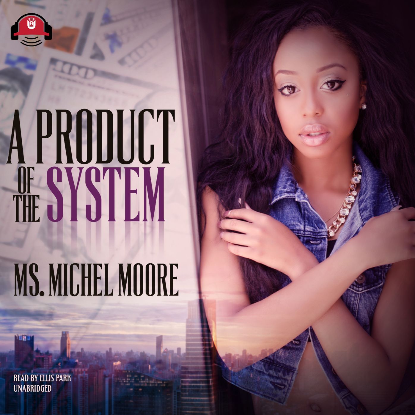 A Product of the System