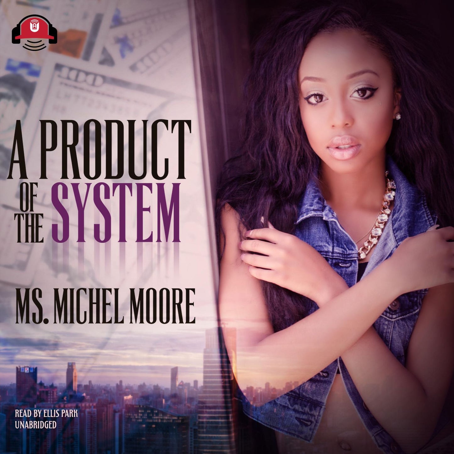A Product of the System