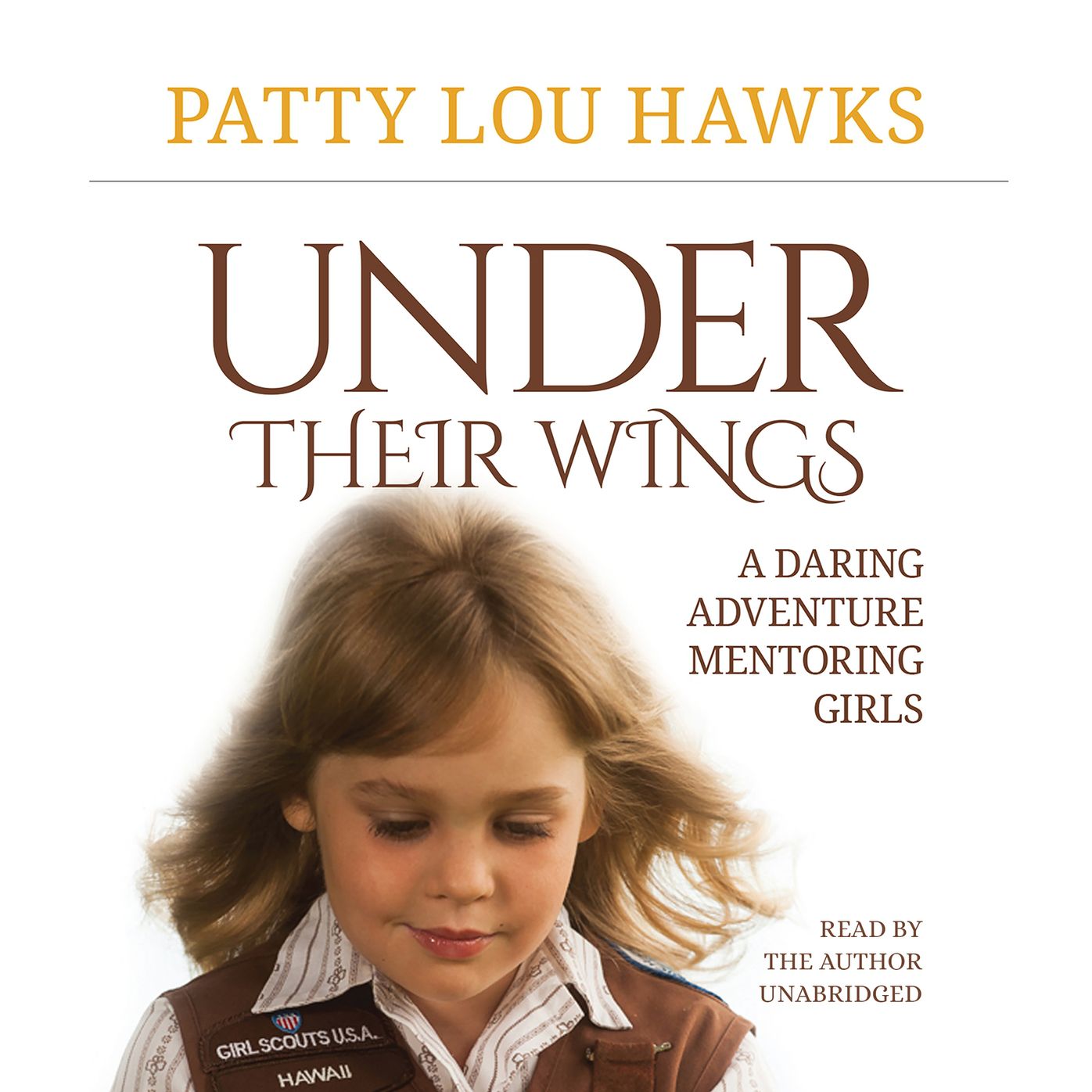 Under Their Wings: A Daring Adventure Mentoring Girls