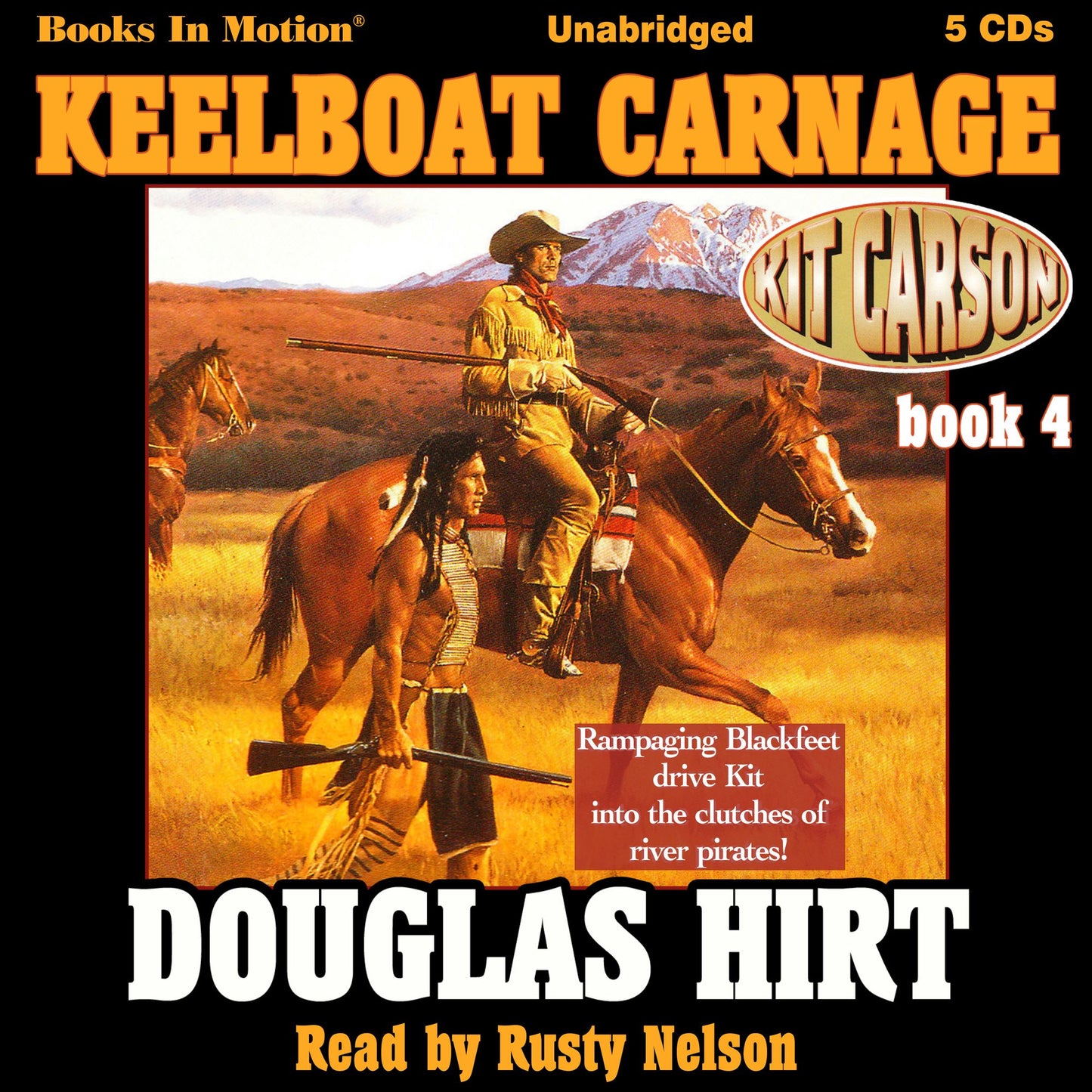 Keelboat Carnage: Kit Carson, Book 4