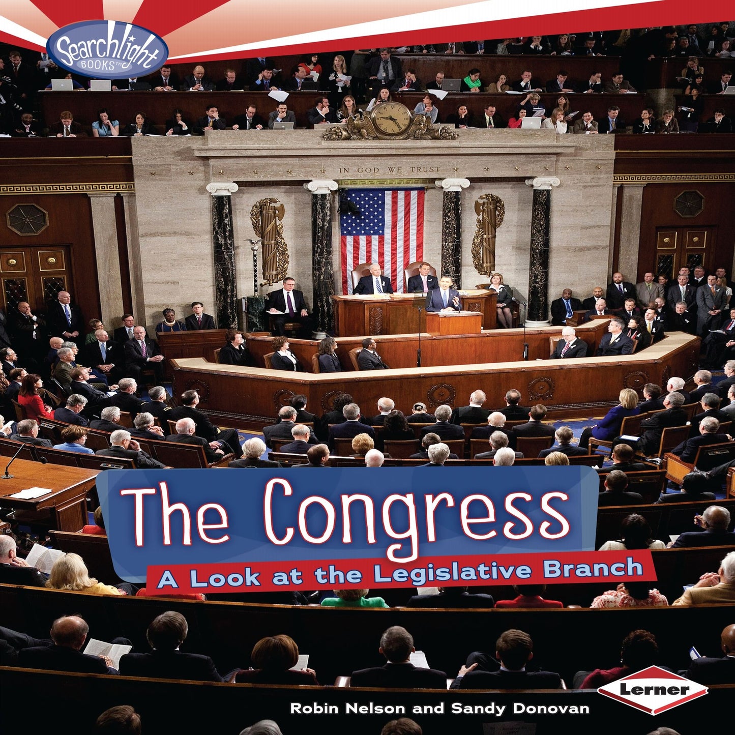 The Congress : A Look at the Legislative Branch