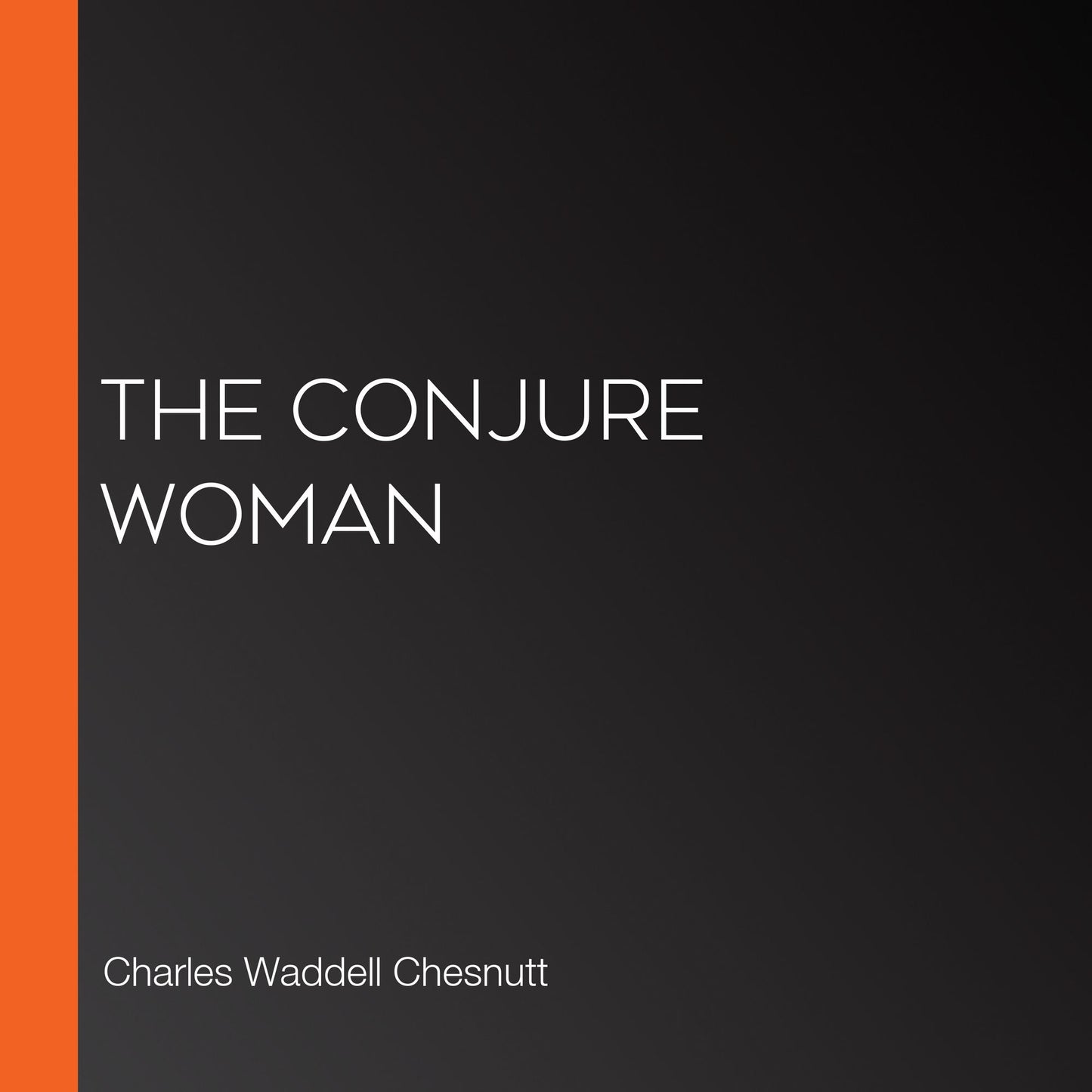 The Conjure Woman