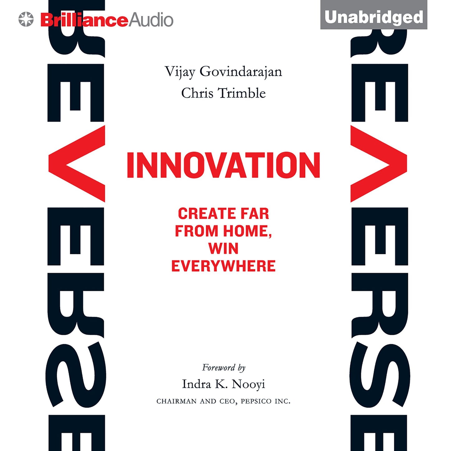 Reverse Innovation: Create Far From Home, Win Everywhere