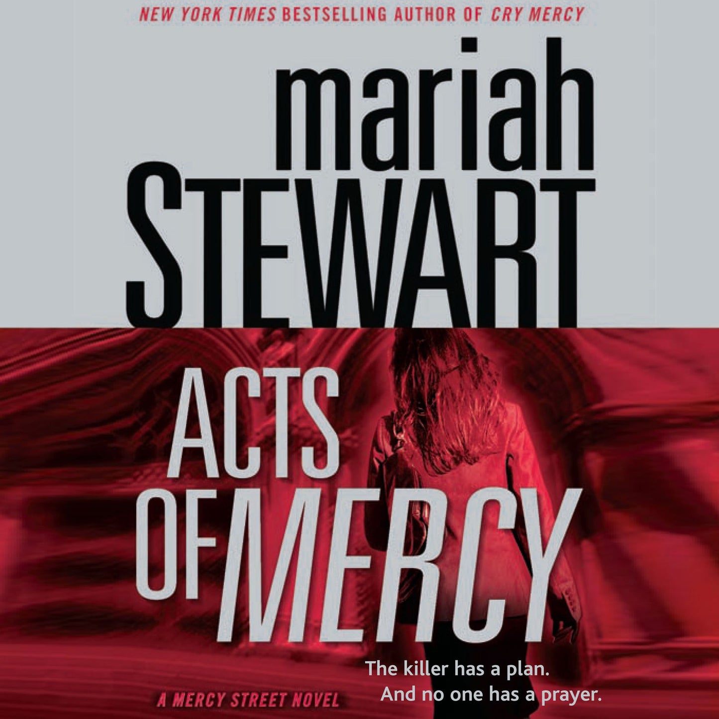 Acts of Mercy: A Mercy Street Novel