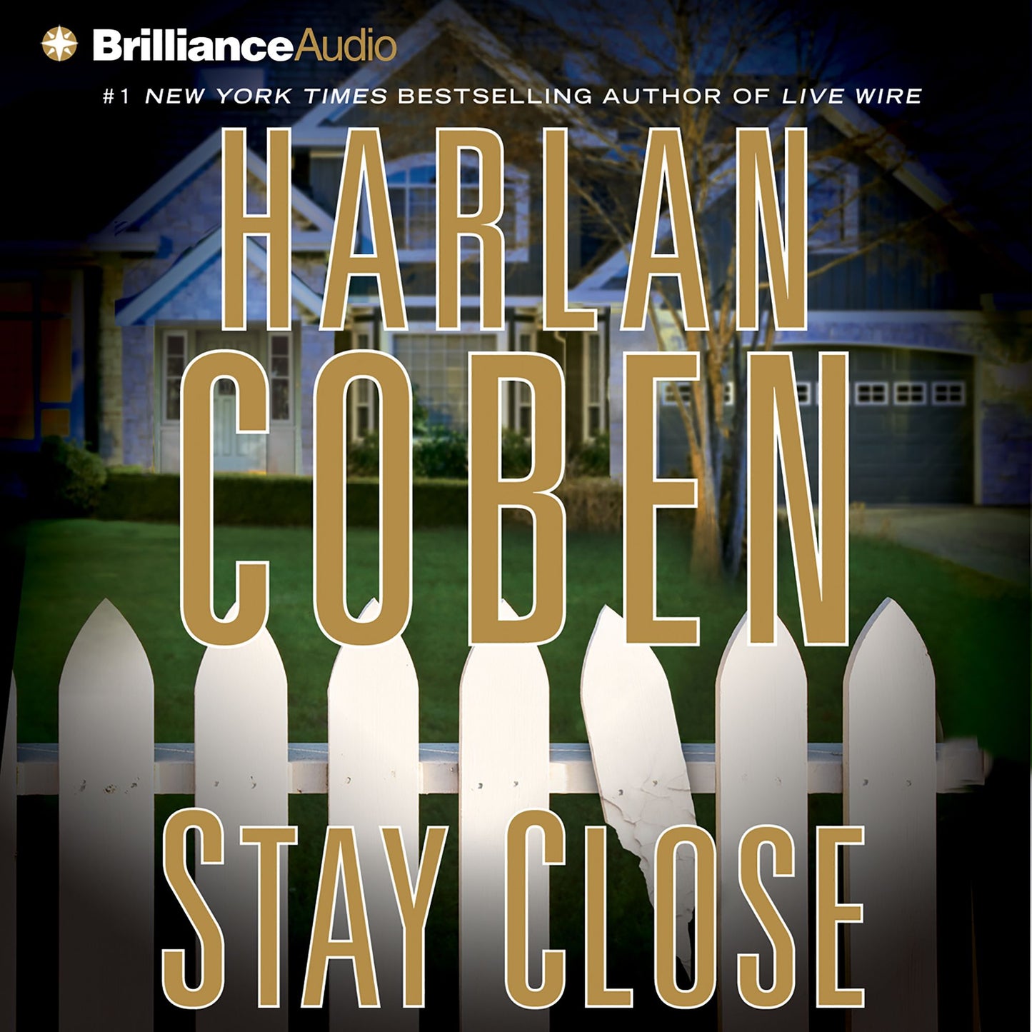 Stay Close (Abridged)