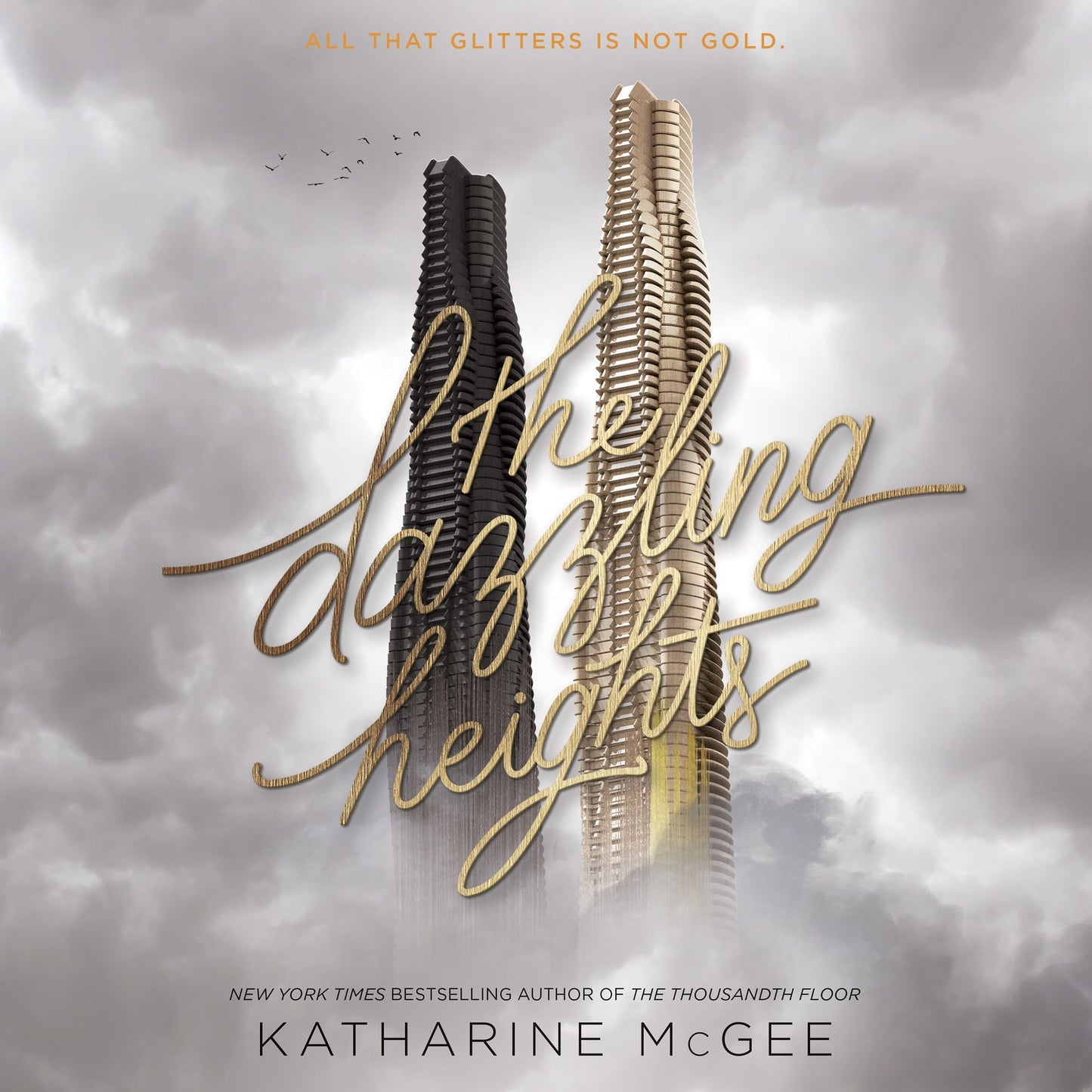 The Dazzling Heights: All That Glitters Is Not Gold