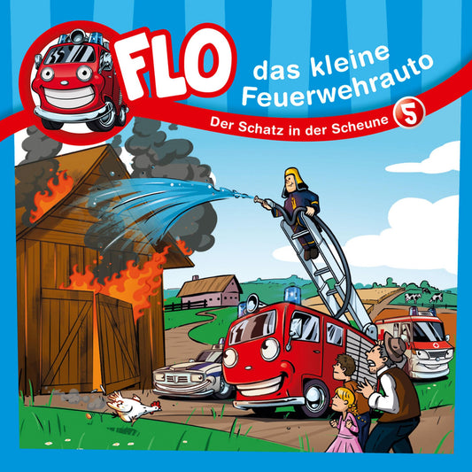 Der Schatz in der Scheune (Flo, das kleine Feuerwehrauto 5): Kinder-Hörspiel (Abridged)