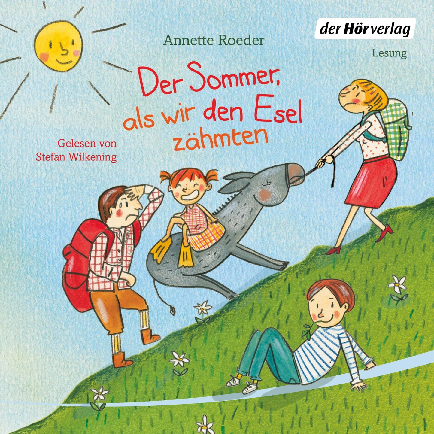 Der Sommer, als wir den Esel zähmten (Abridged)