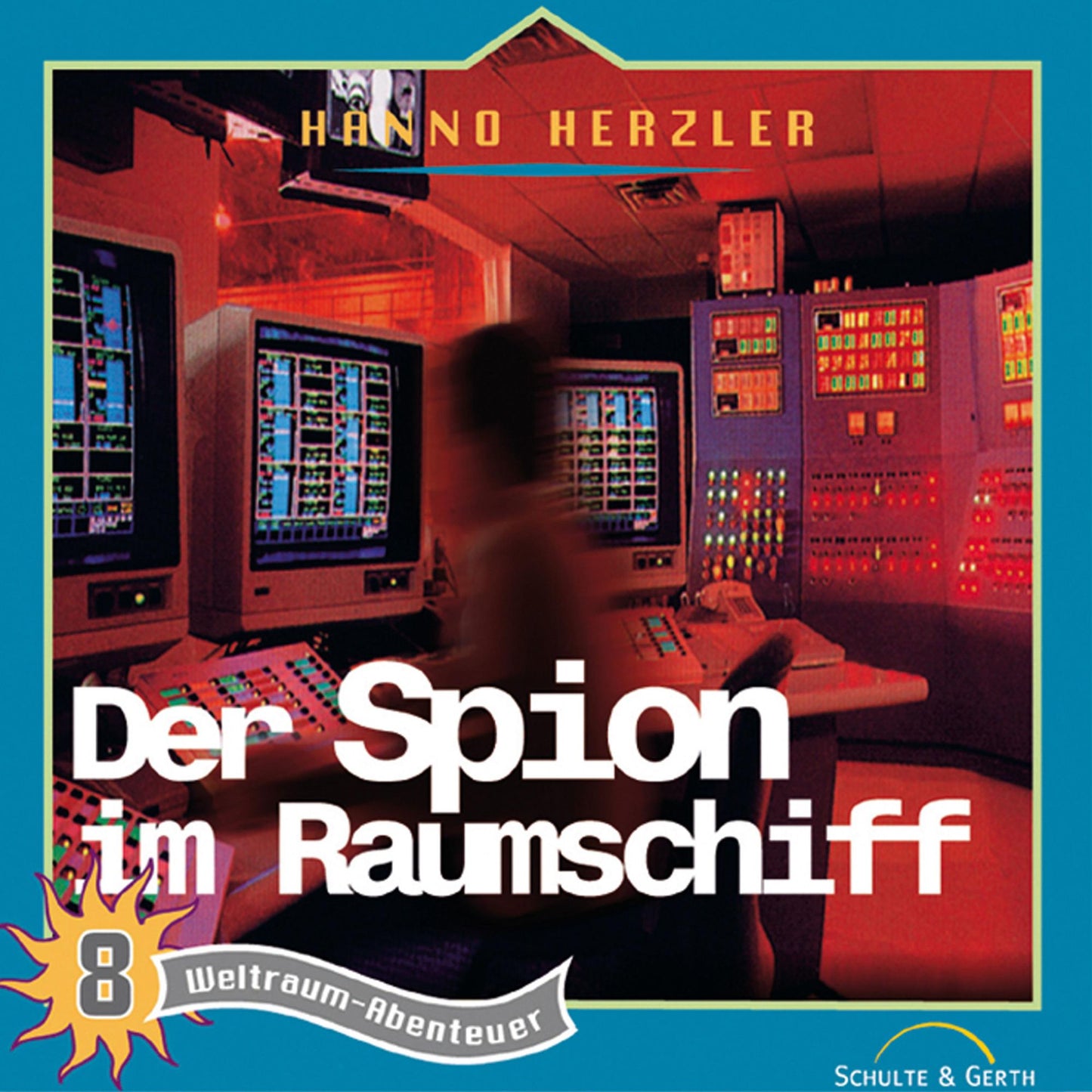 Der Spion im Raumschiff (Weltraum-Abenteuer 8): Kinder-Hörspiel (Abridged)