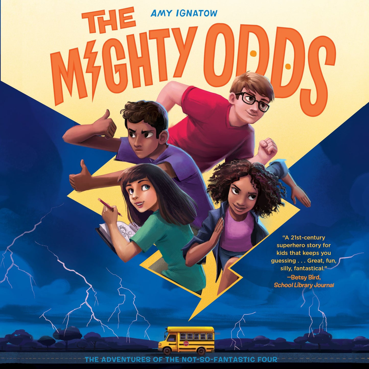 The Mighty Odds: The Adventures of the Not-So-Fantastic-Four