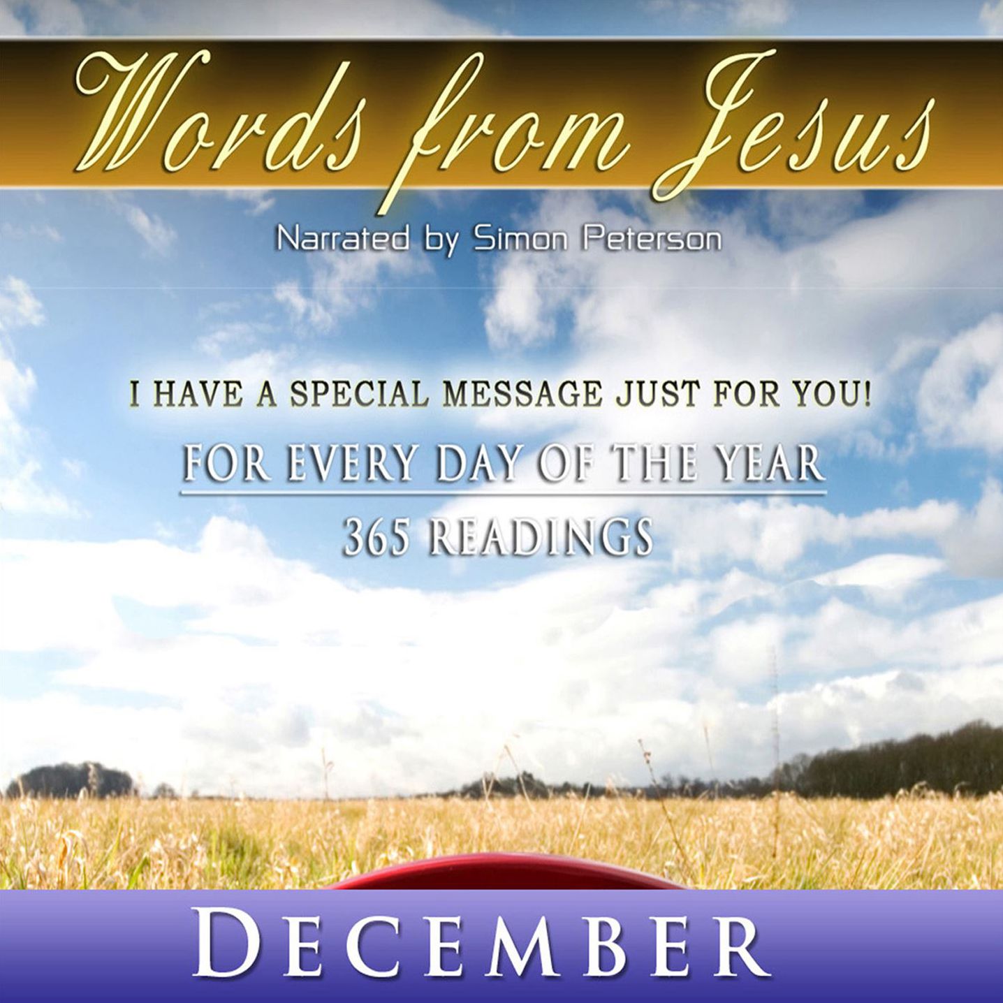 Words from Jesus: December: For Every Day of the Year - 365 Readings