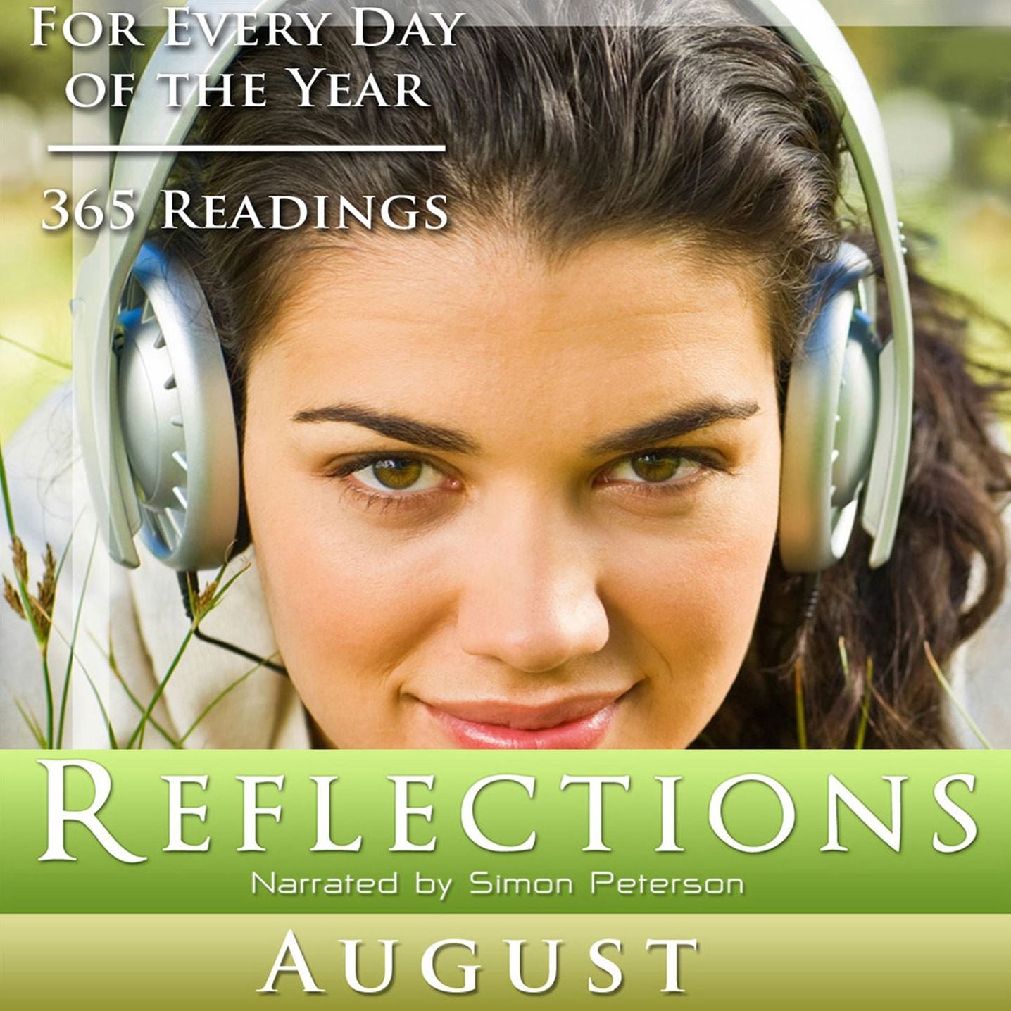 Reflections: August: For Every Day of the Year - 365 Readings