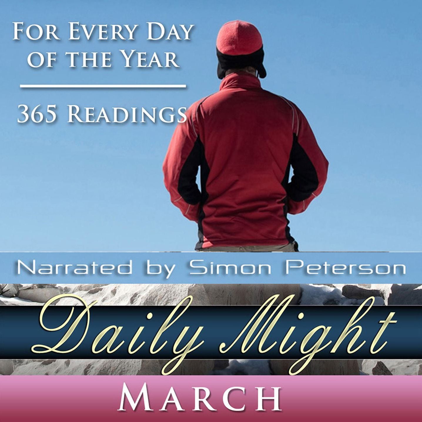 Daily Might: March: For Every Day of the Year - 365 Readings