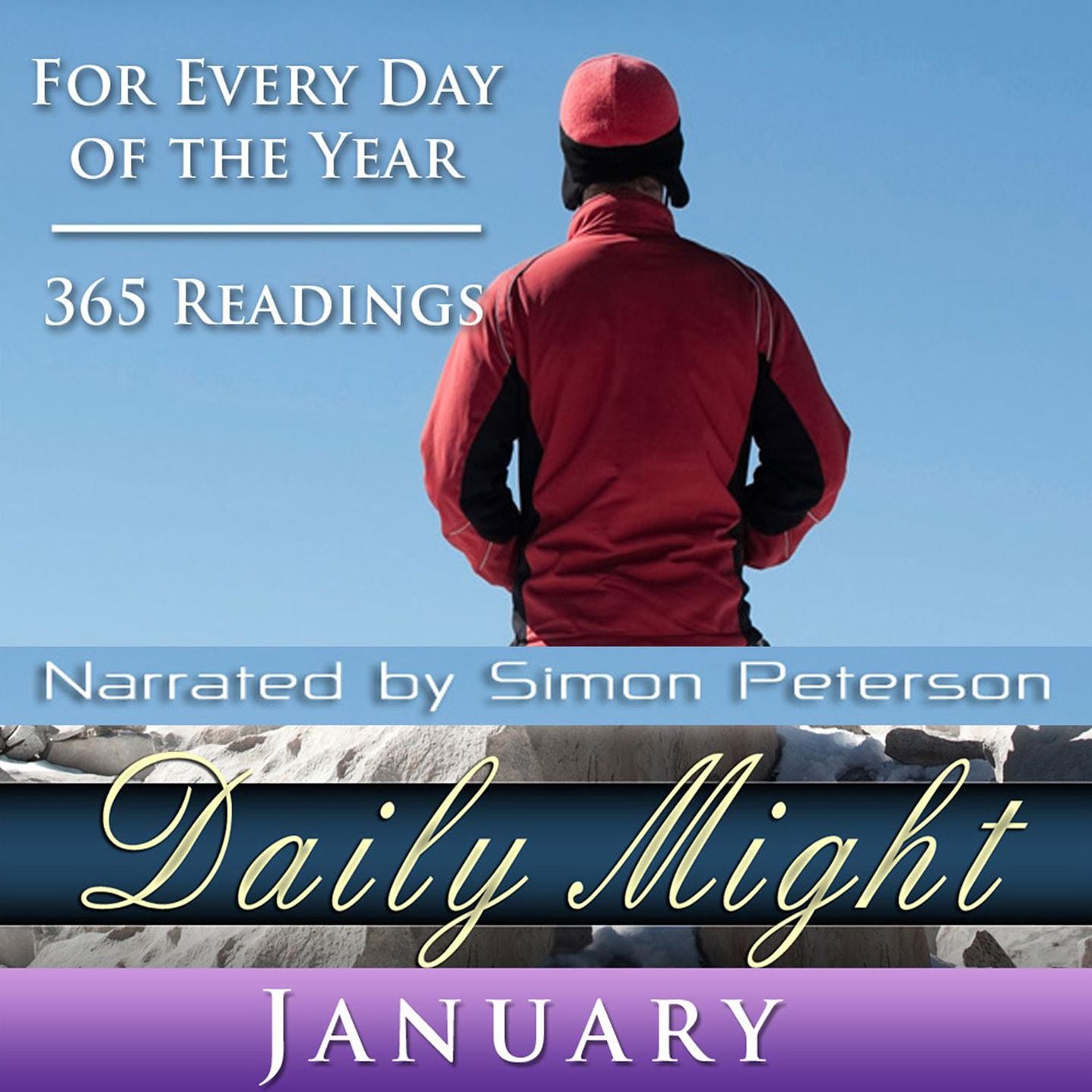 Daily Might: January: For Every Day of the Year - 365 Readings