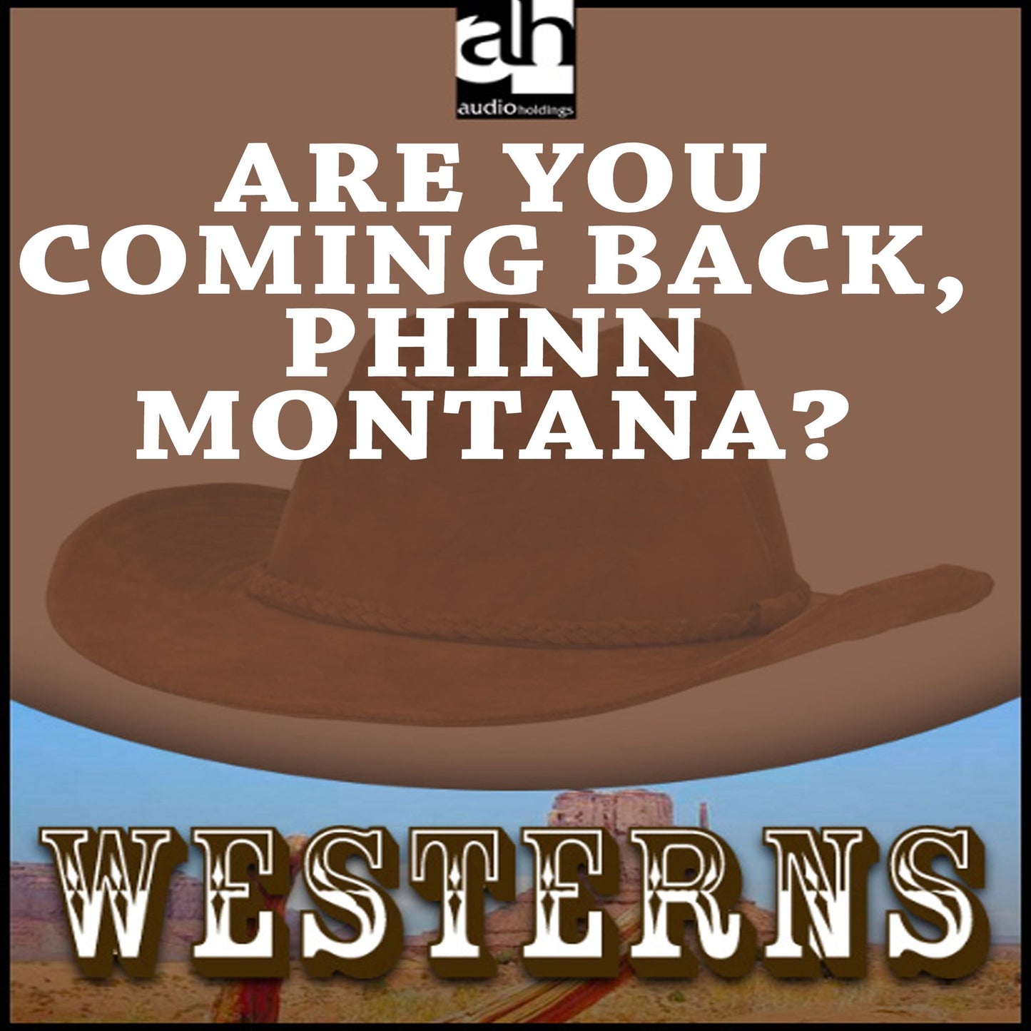 Are You Coming Back, Phinn Montana?
