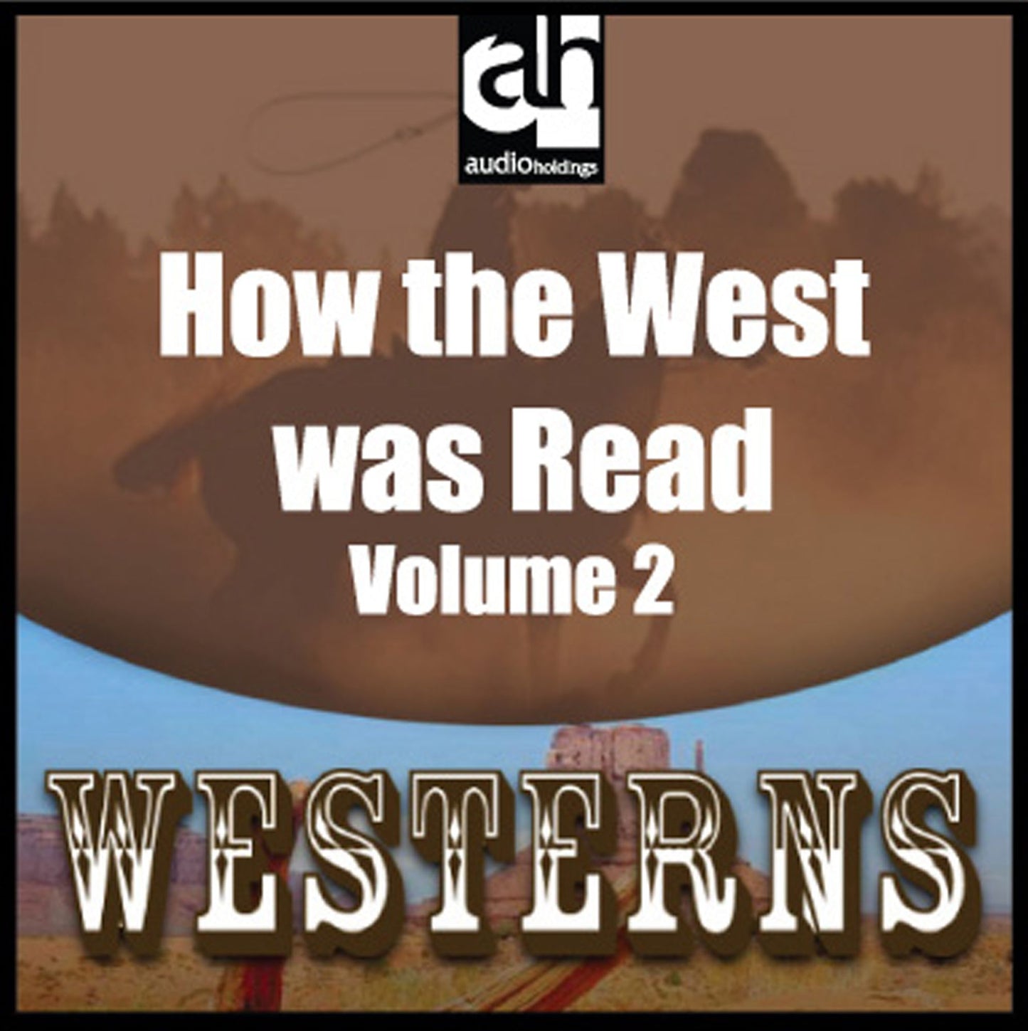 How the West was Read: Vol. 2