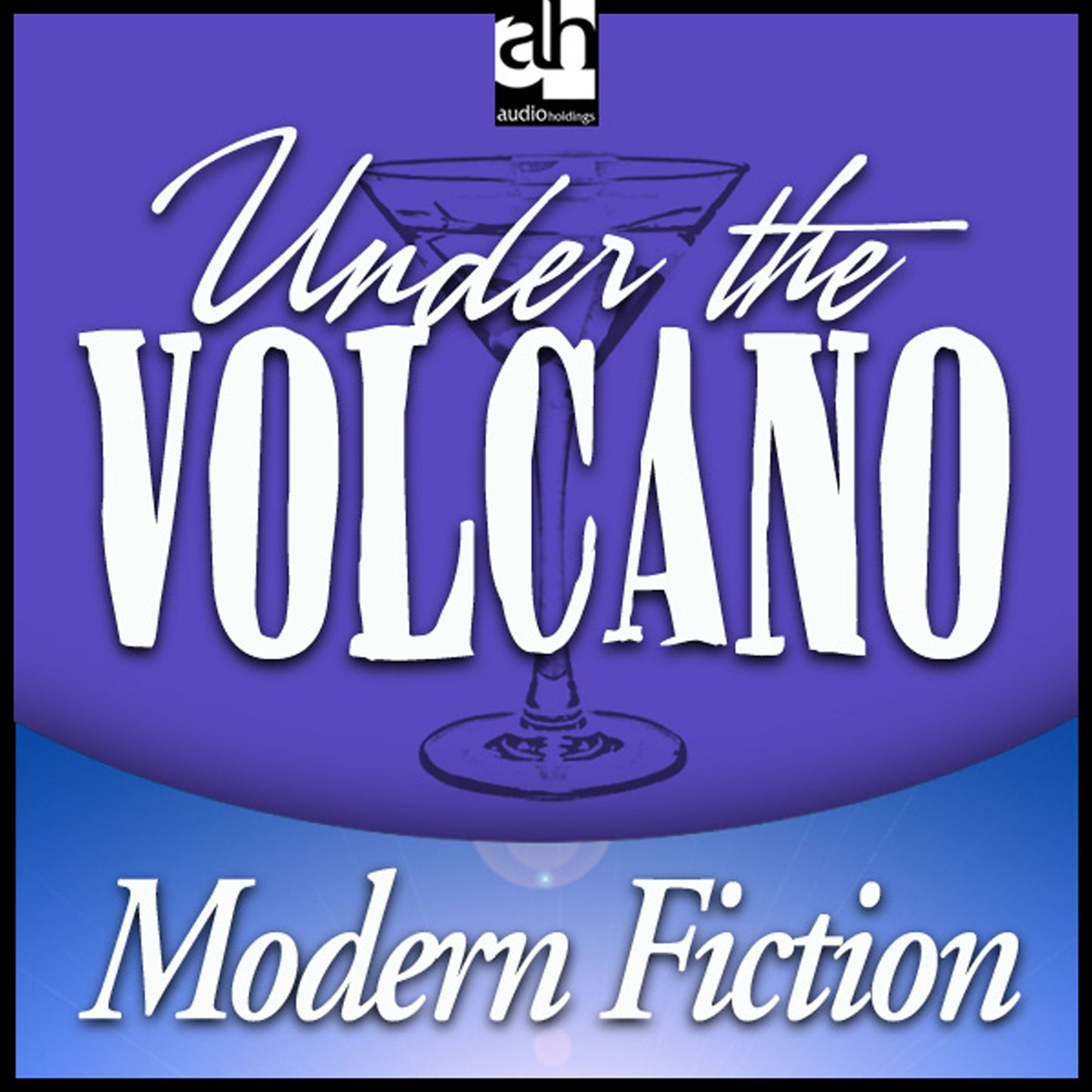 Under The Volcano (Abridged)