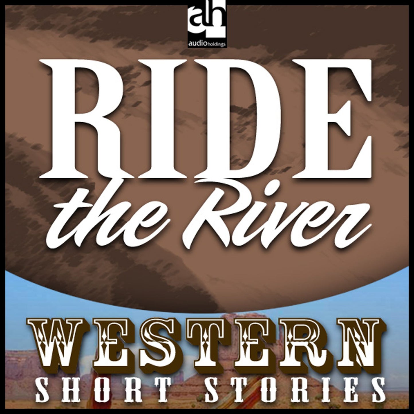 Ride the River