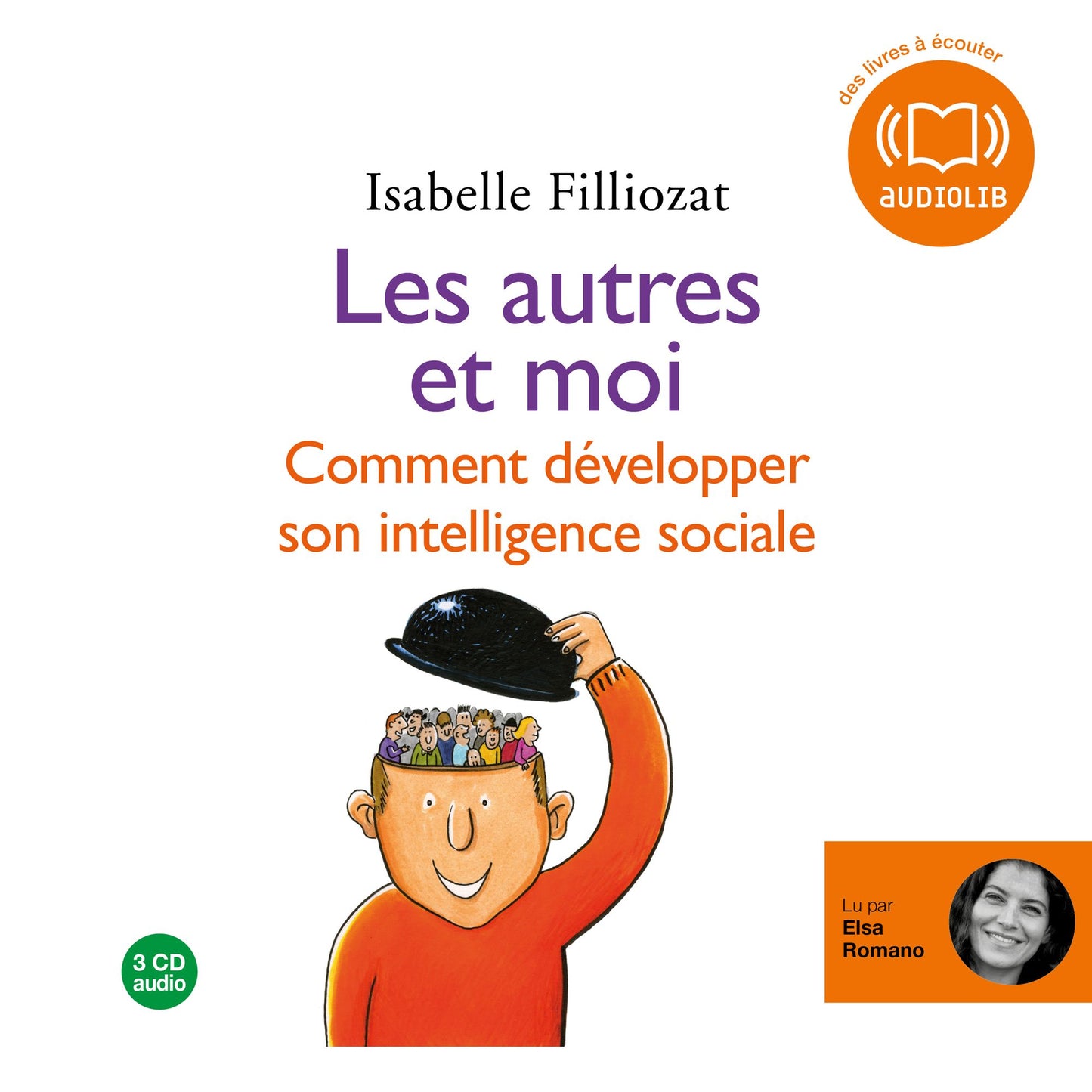 Les autres et moi (Abridged)