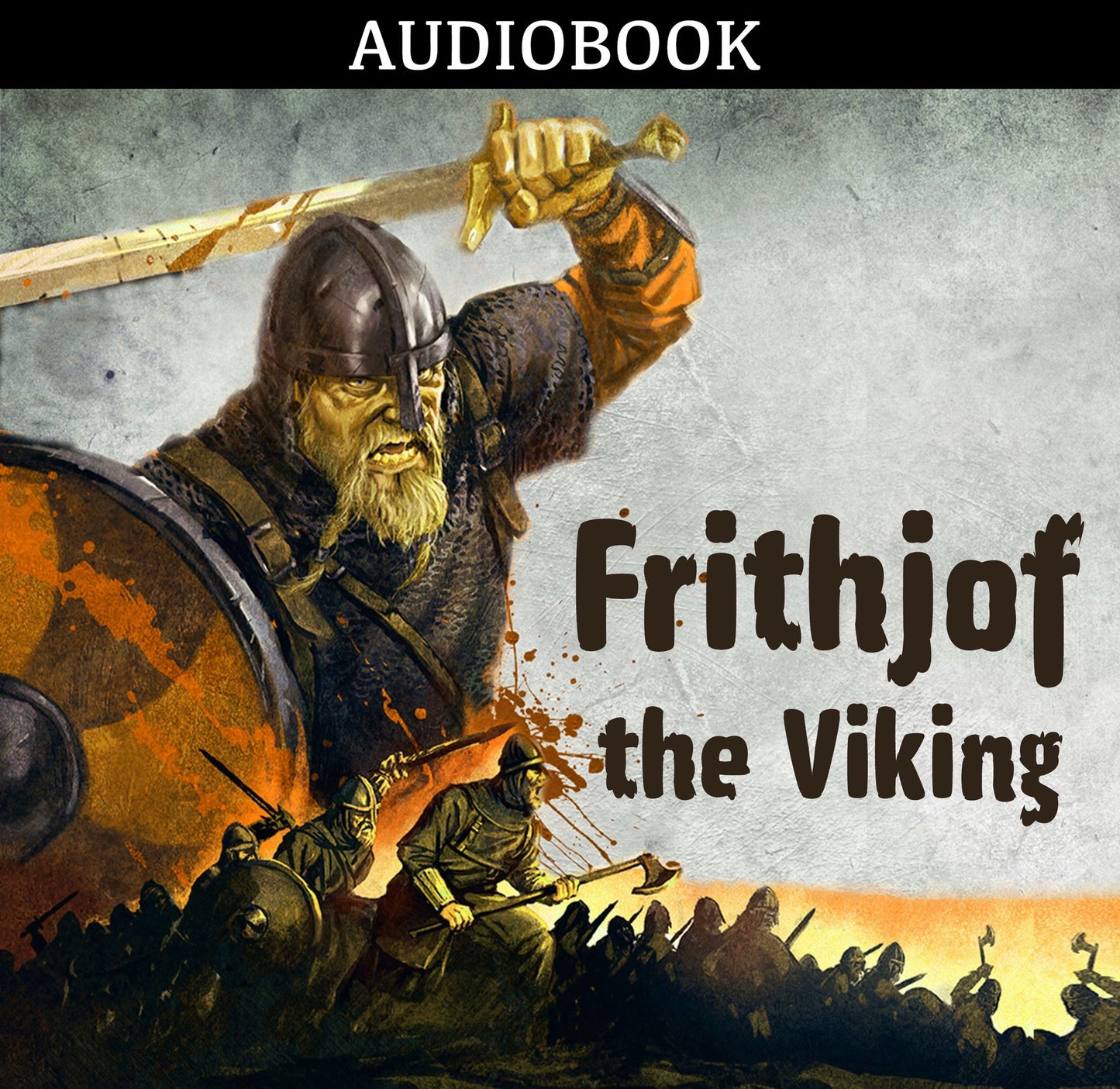 Frithjof, the Viking (Abridged)