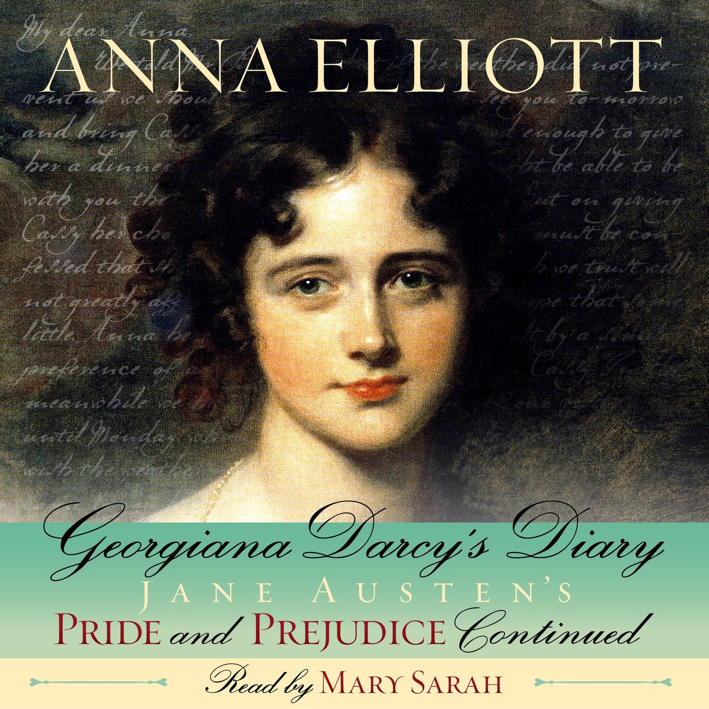 Georgiana Darcy's Diary: Pride and Prejudice Continued