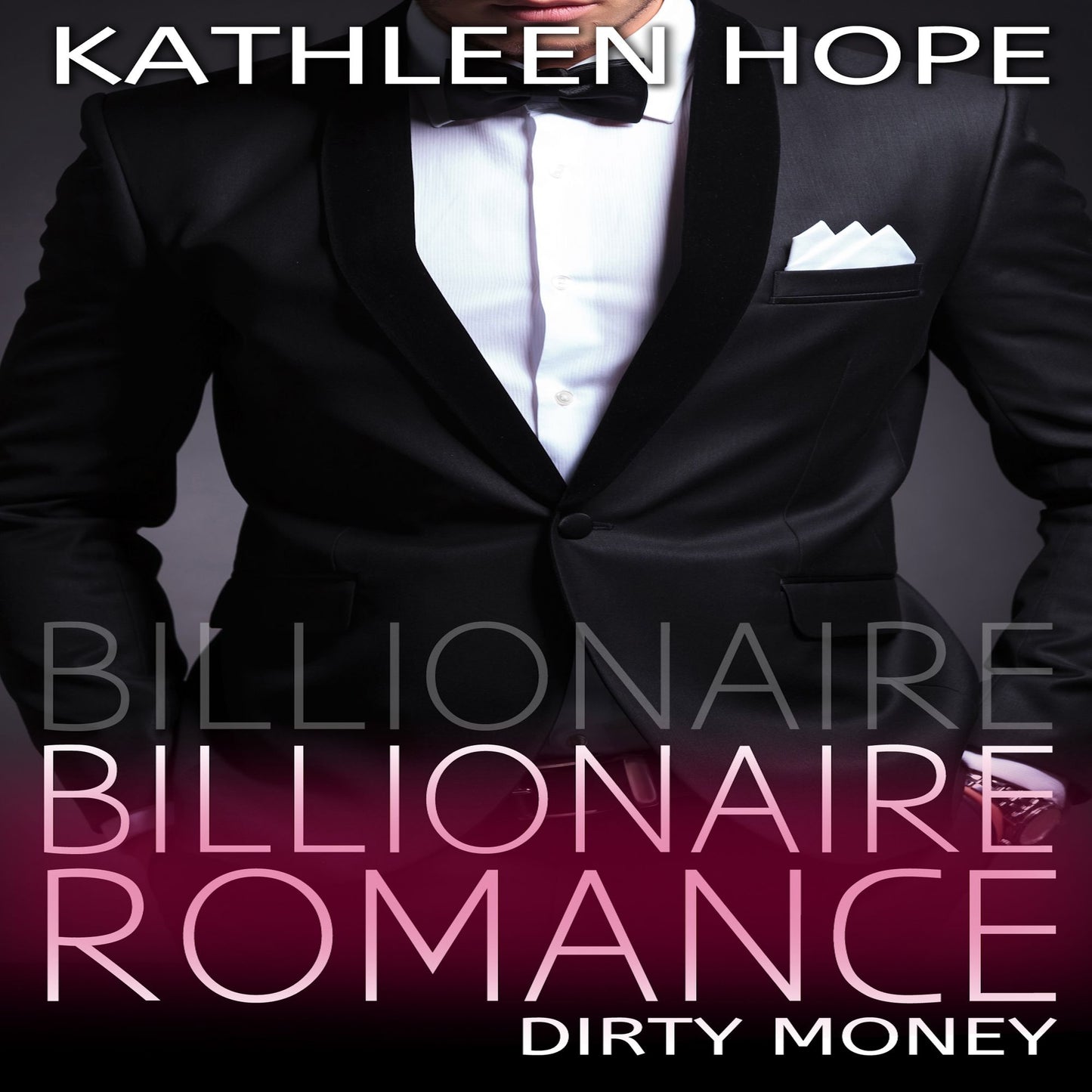 Dirty Money: Billionaire Romance