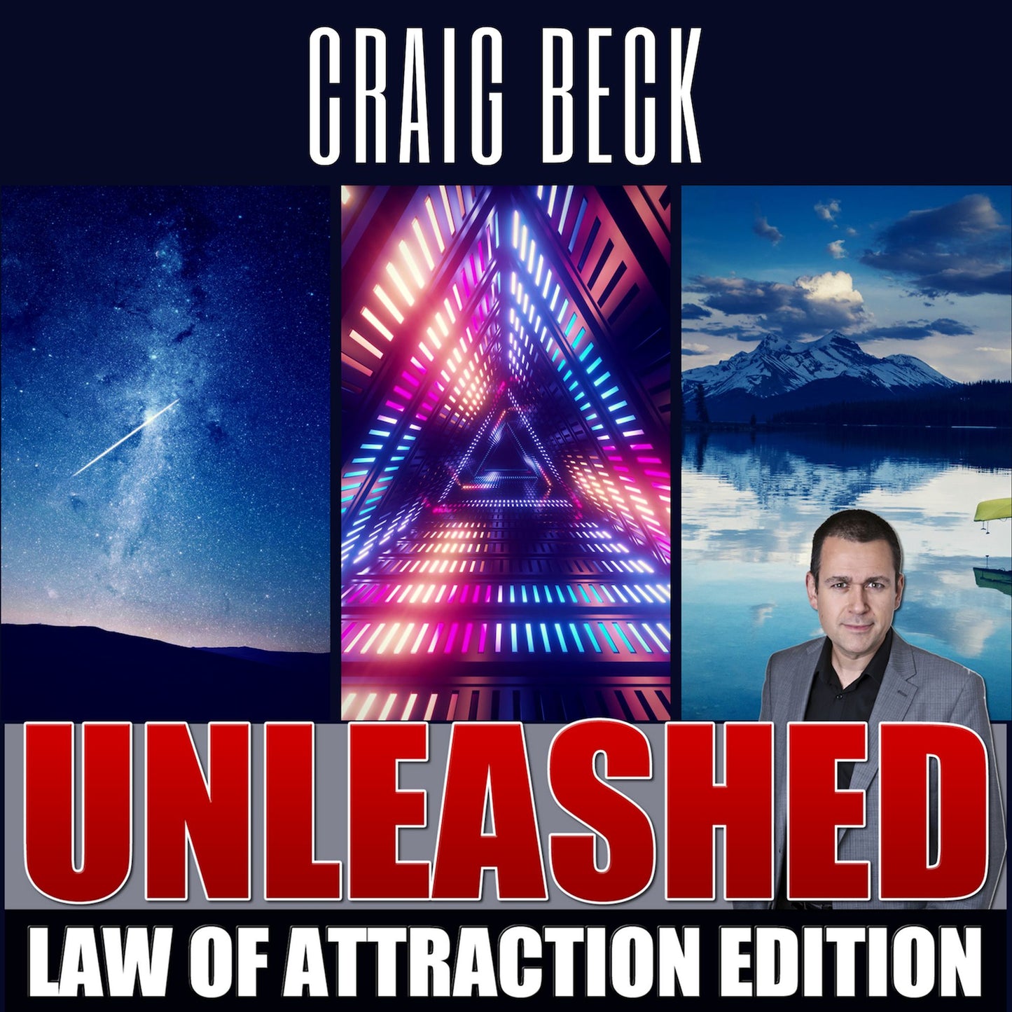 Unleashed: Law of Attraction Edition