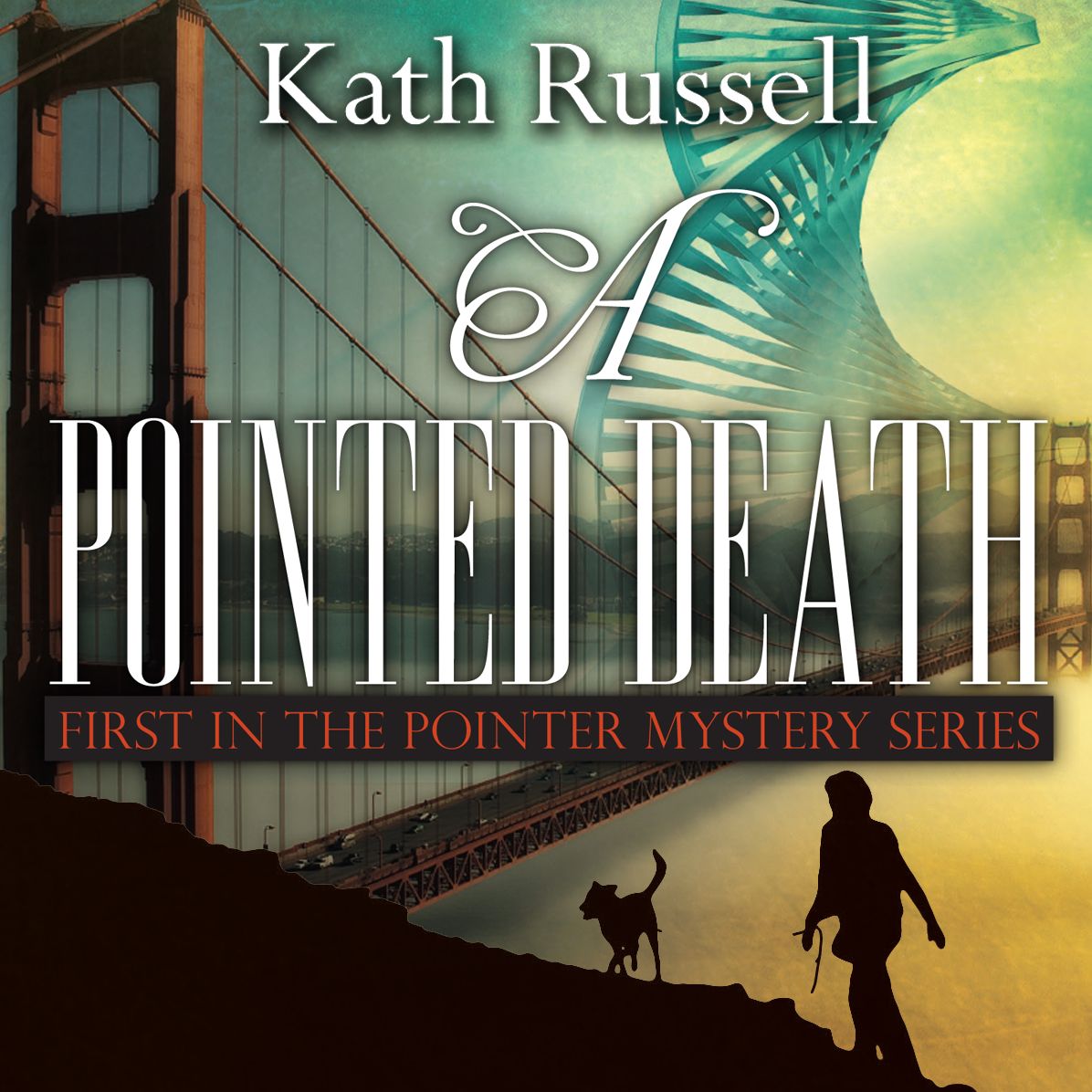 A Pointed Death: First In The Pointer Mystery Series