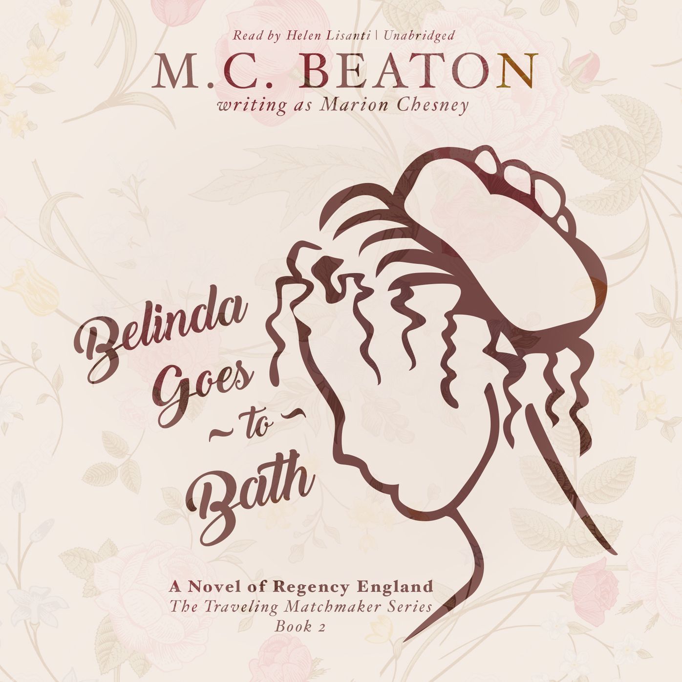 Belinda Goes to Bath : A Regency Romance