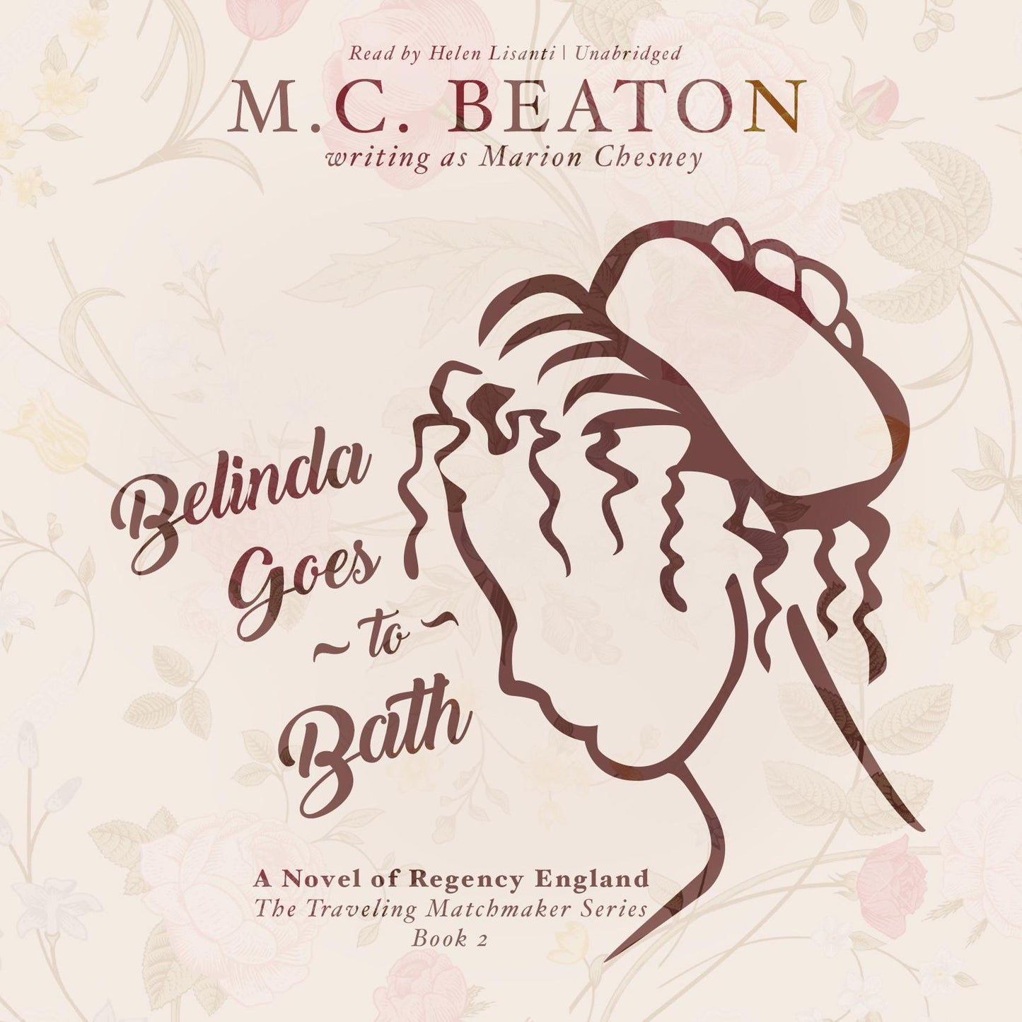 Belinda Goes to Bath : A Regency Romance