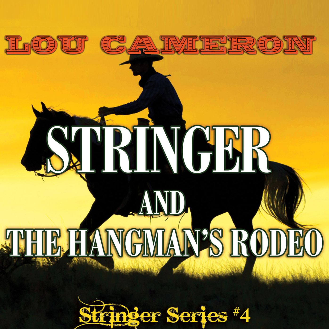 Stringer and the Hangman's Rodeo
