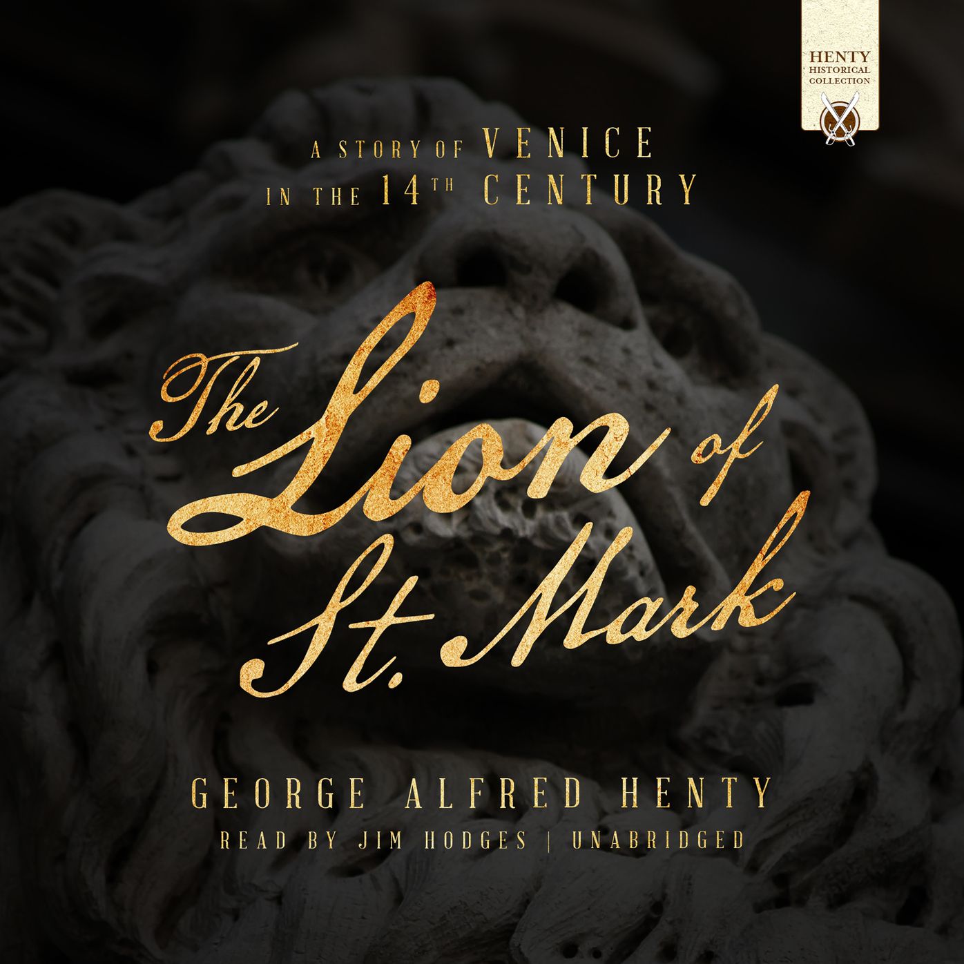 The Lion of St. Mark: A Story of Venice in the 14th Century
