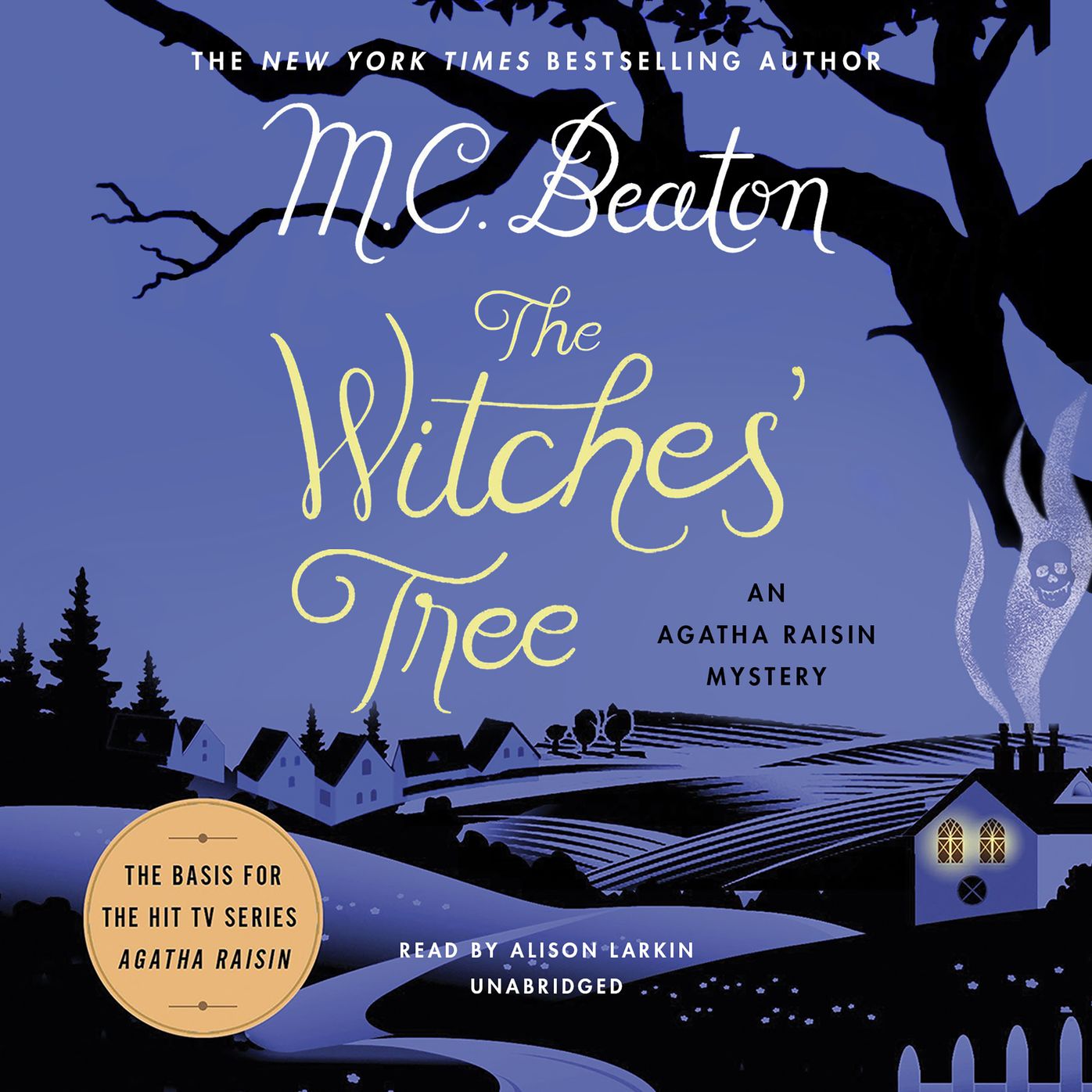 The Witches' Tree: An Agatha Raisin Mystery