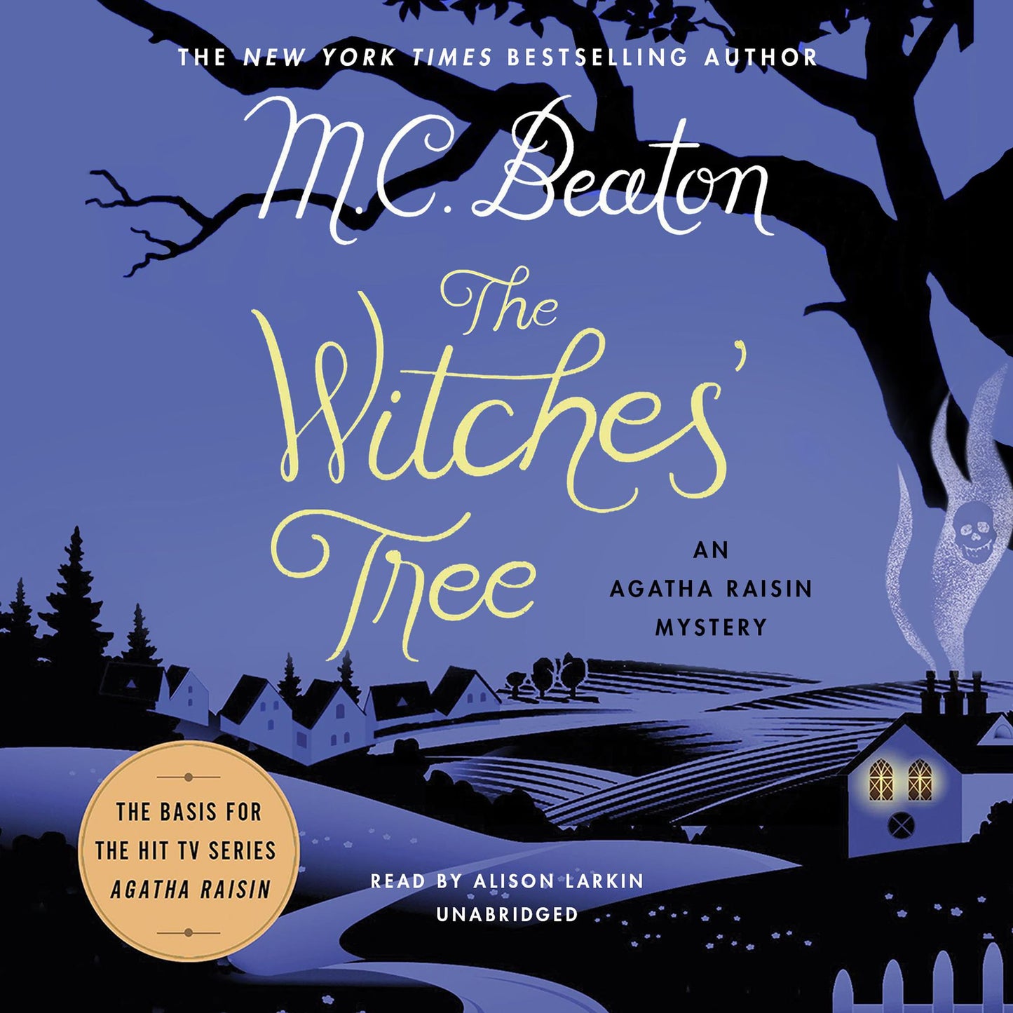 The Witches' Tree: An Agatha Raisin Mystery
