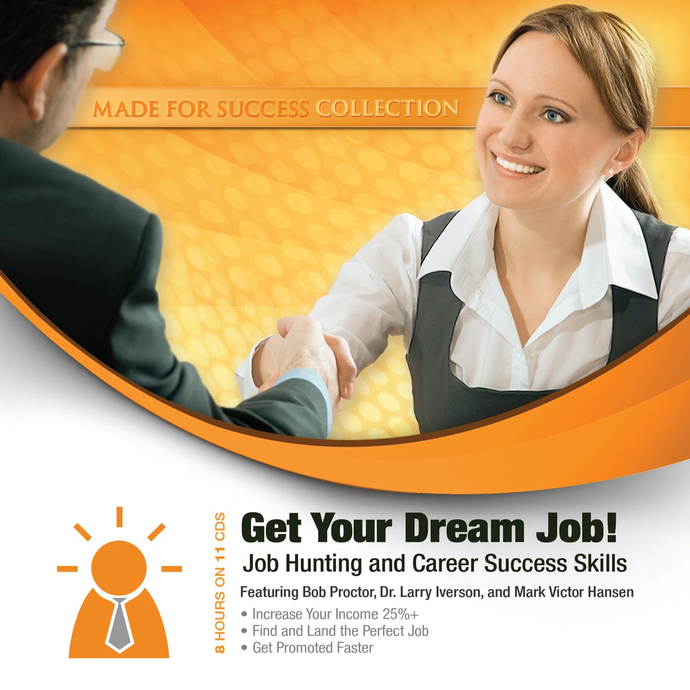 Get Your Dream Job!: Job Hunting and Career Success Skills