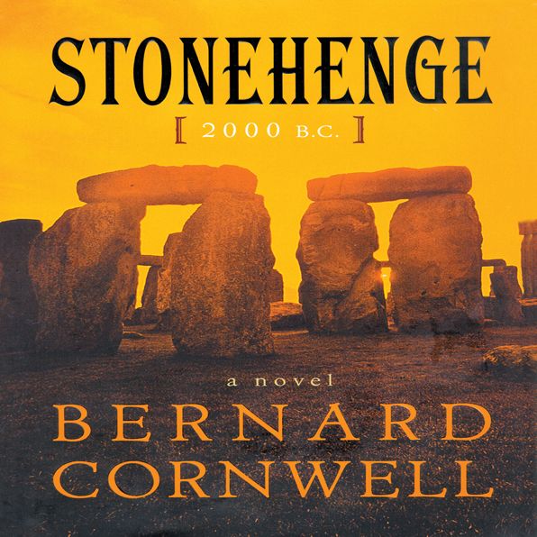 Stonehenge, 2000 B.C.: A Novel