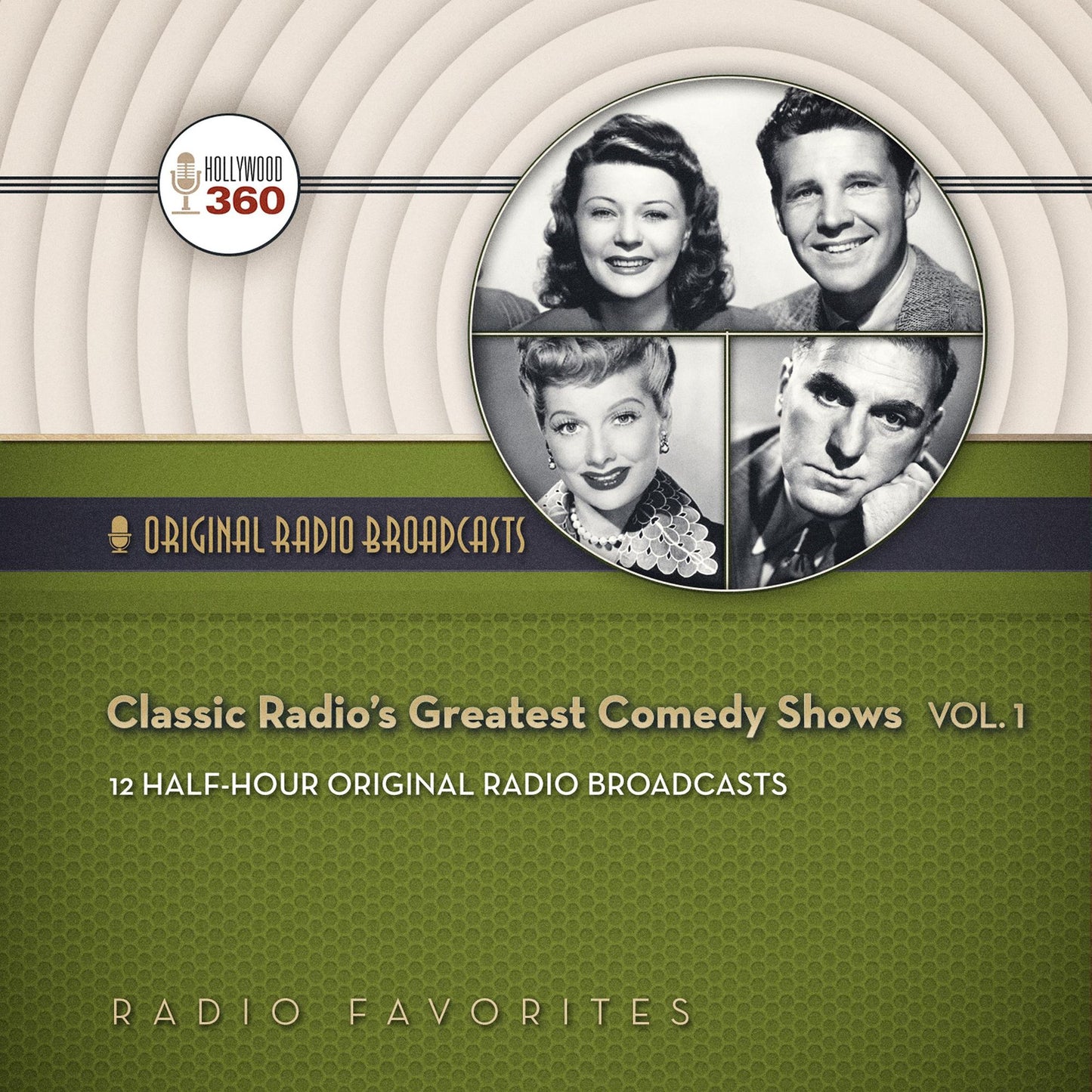 Classic Radio's Greatest Comedy Shows, Volume 1: The Classic Radio Collection