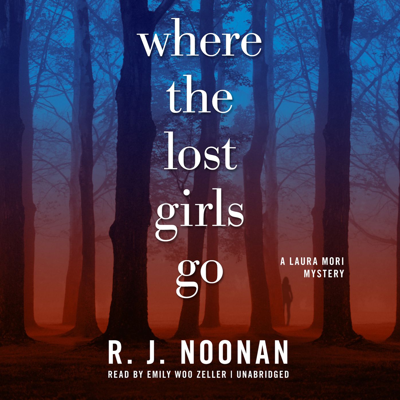 Where the Lost Girls Go : A Laura Mori Mystery