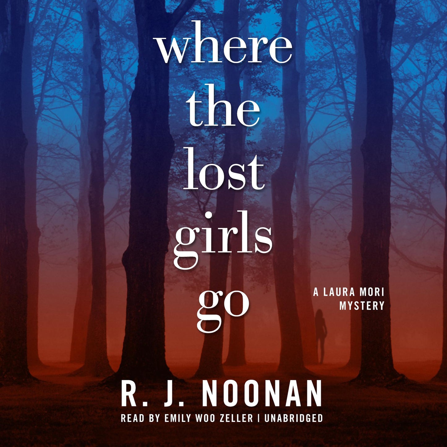 Where the Lost Girls Go : A Laura Mori Mystery