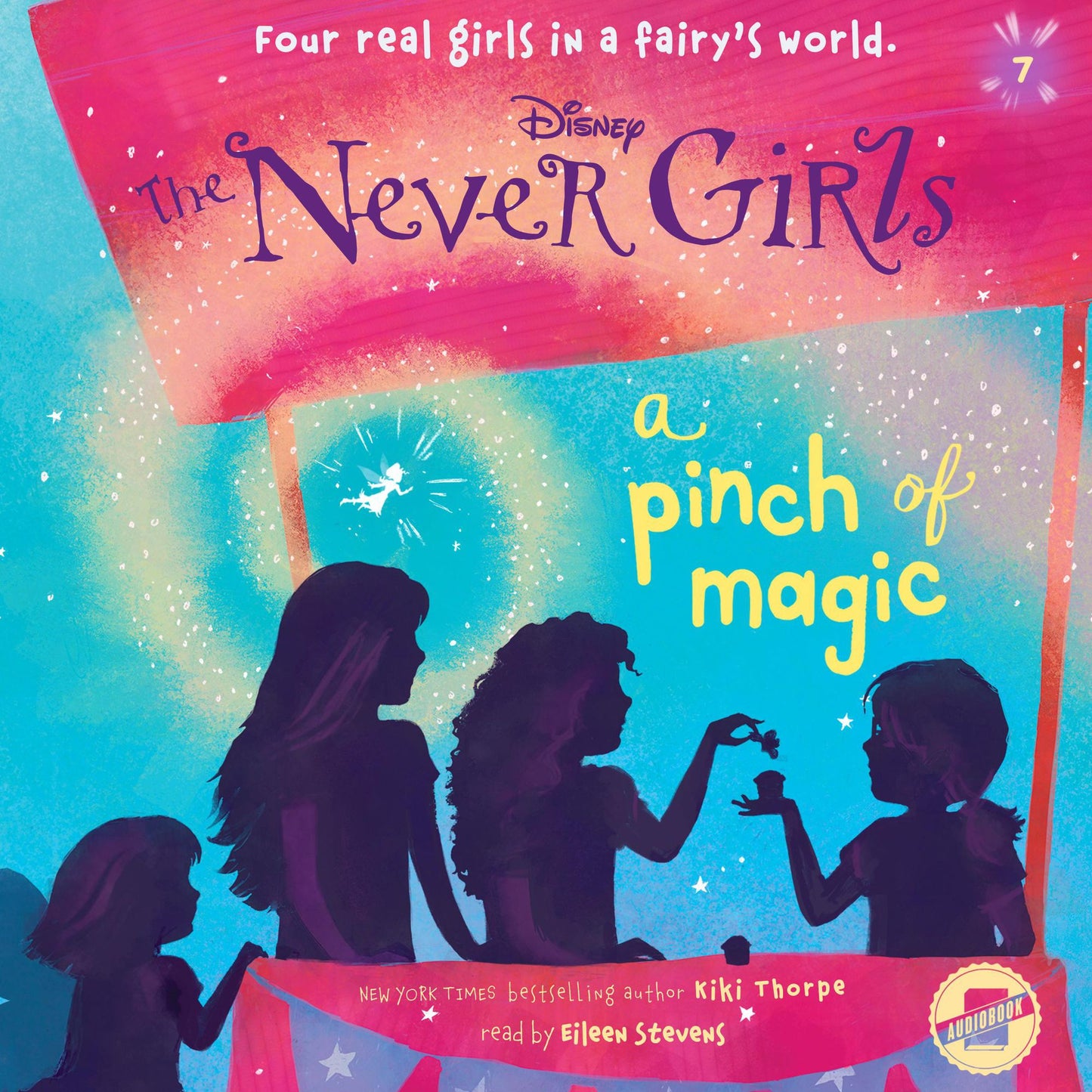 A Pinch of Magic: Disney: The Never Girls, Book 7