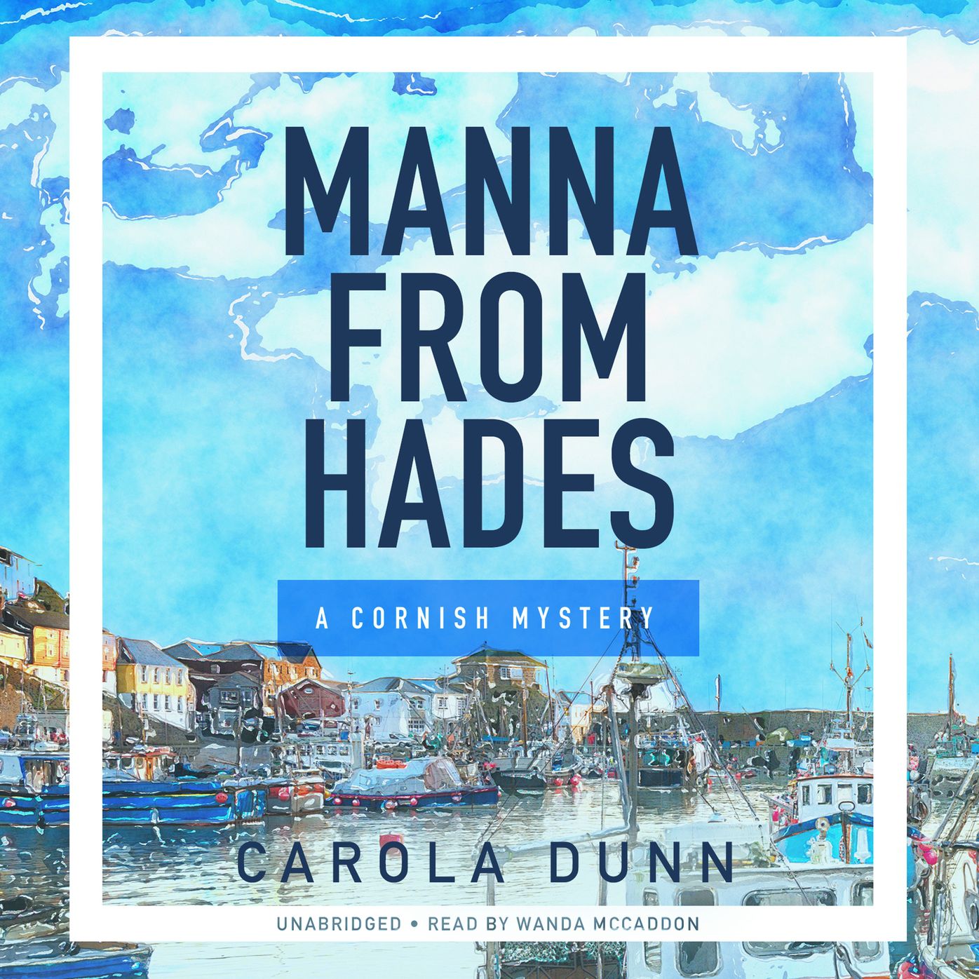 Manna from Hades: A Cornish Mystery