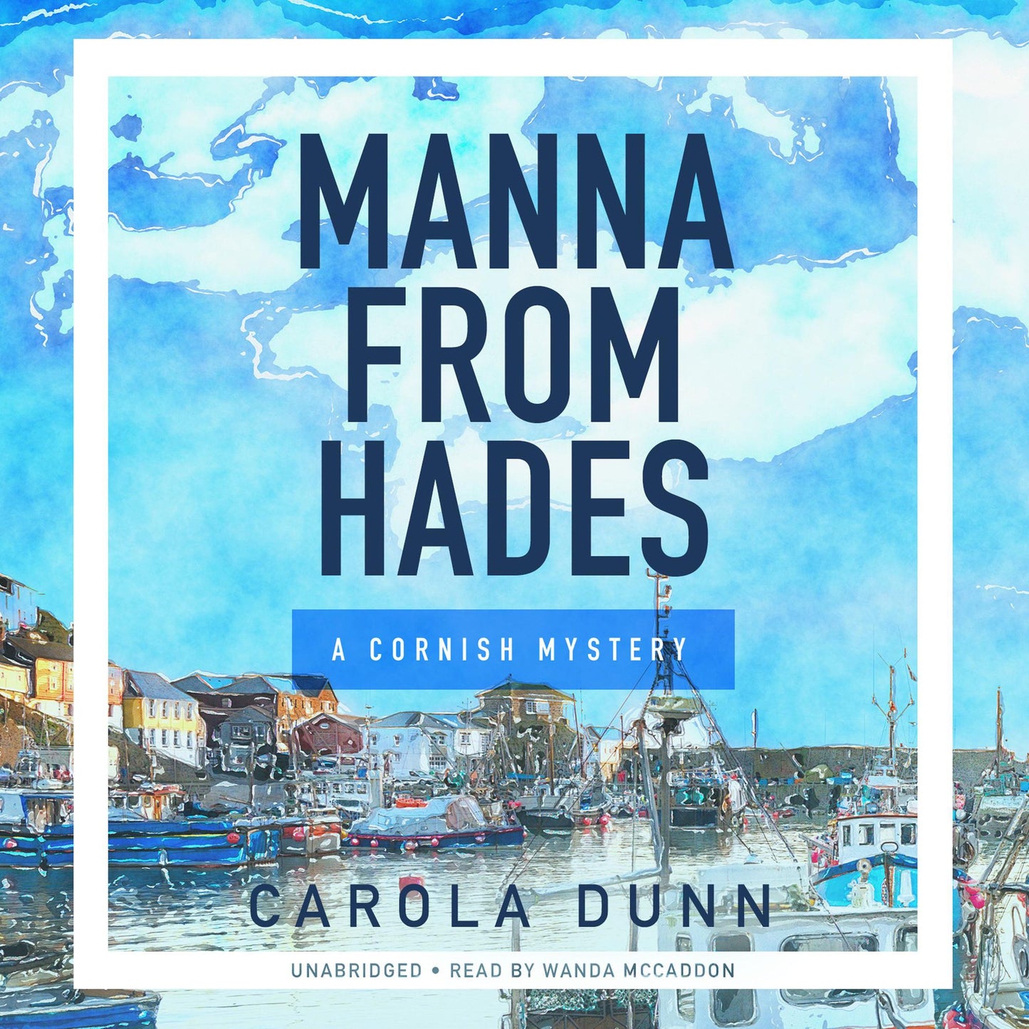Manna from Hades: A Cornish Mystery