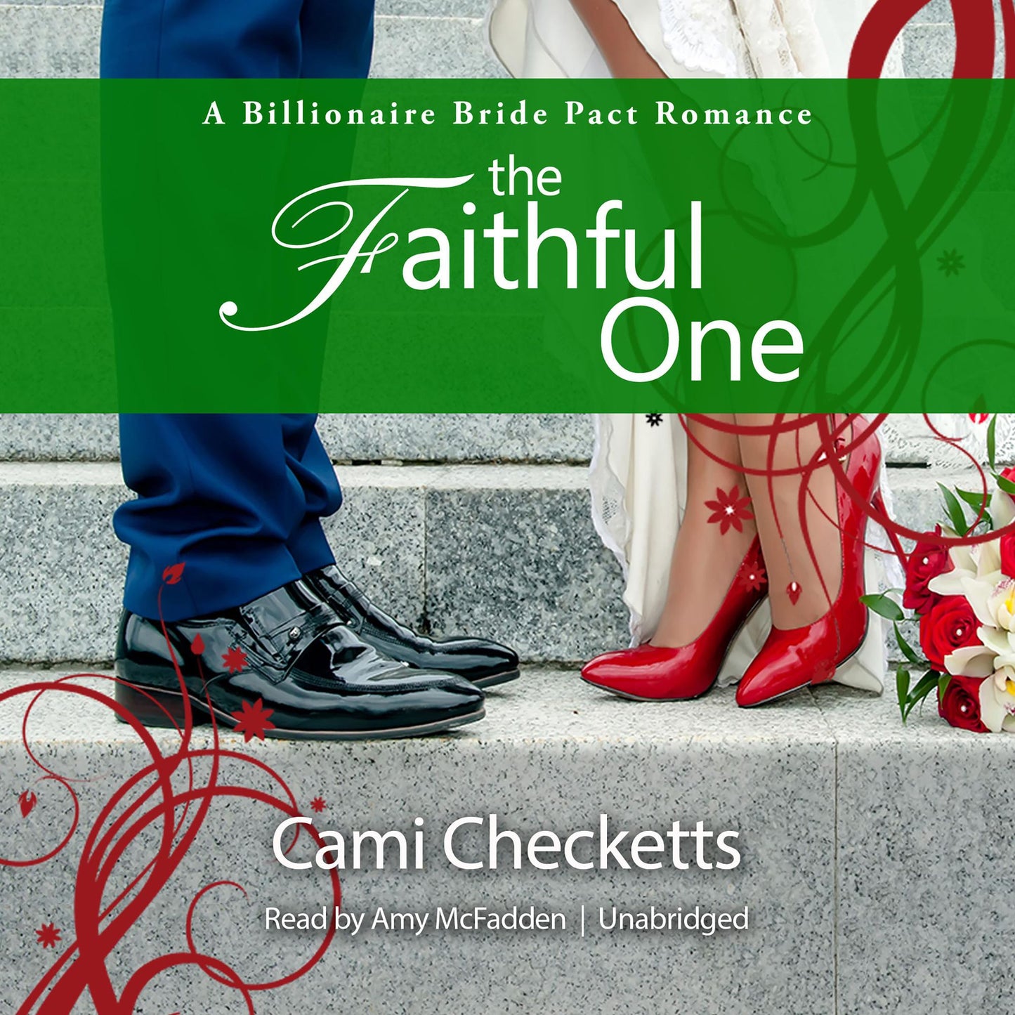 The Faithful One: A Billionaire Bride Pact Romance