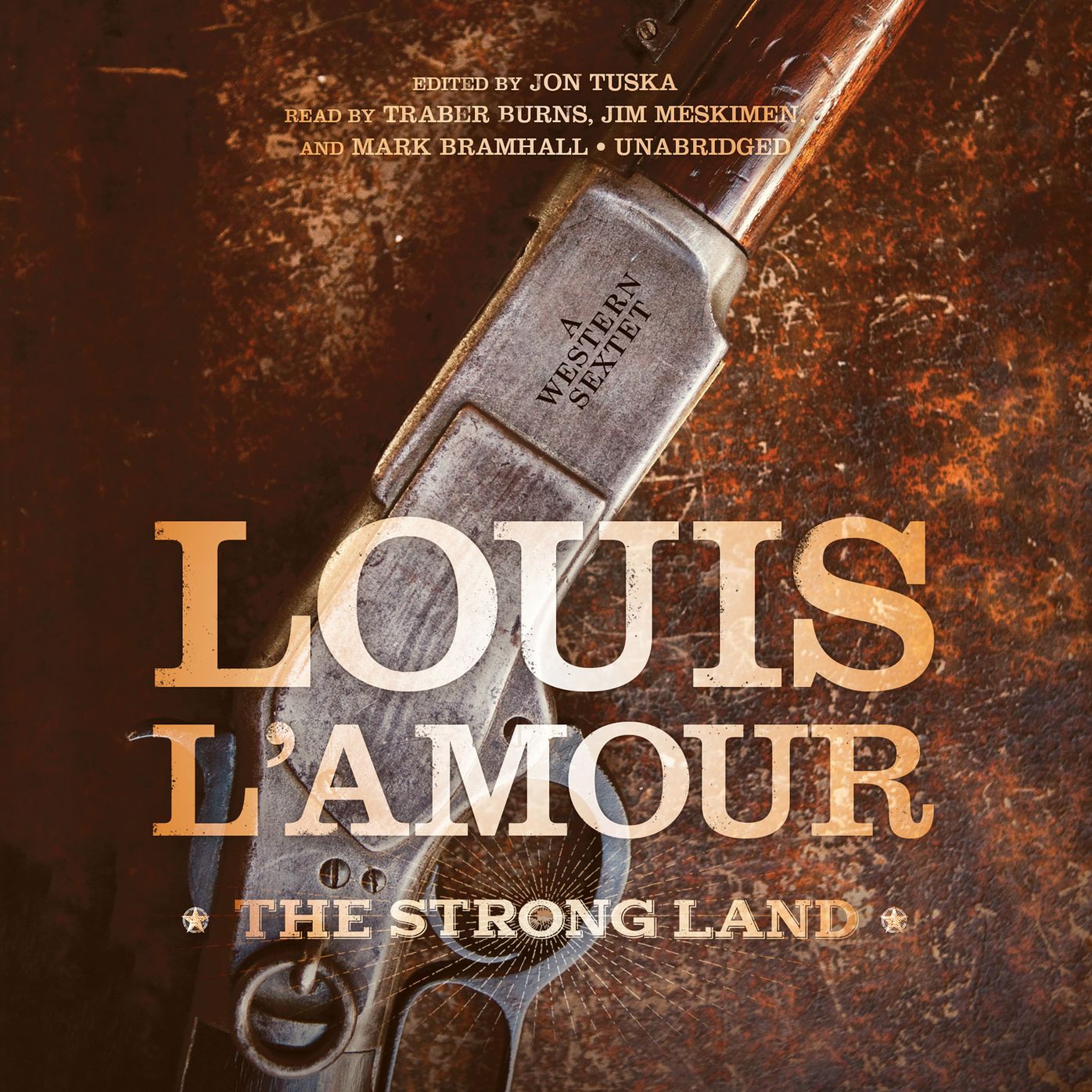 The Strong Land: A Western Sextet