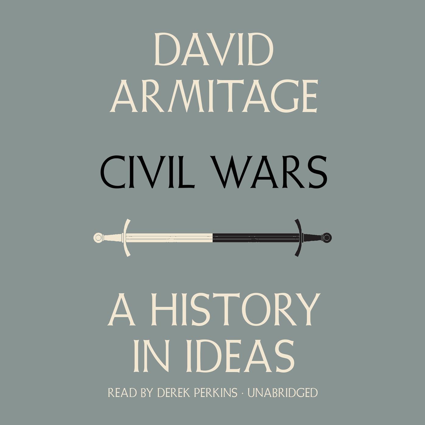 Civil Wars: A History in Ideas