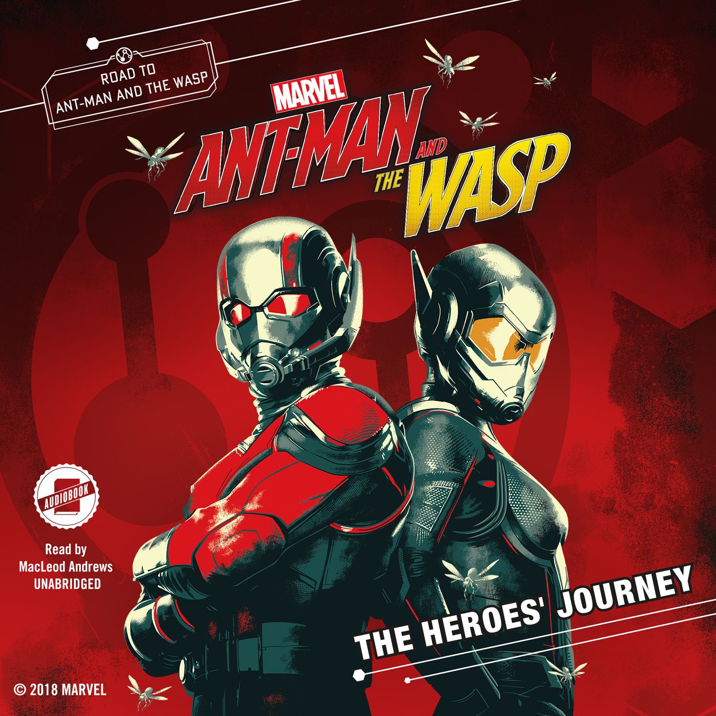 Marvel's Ant-Man and the Wasp: The Heroes' Journey