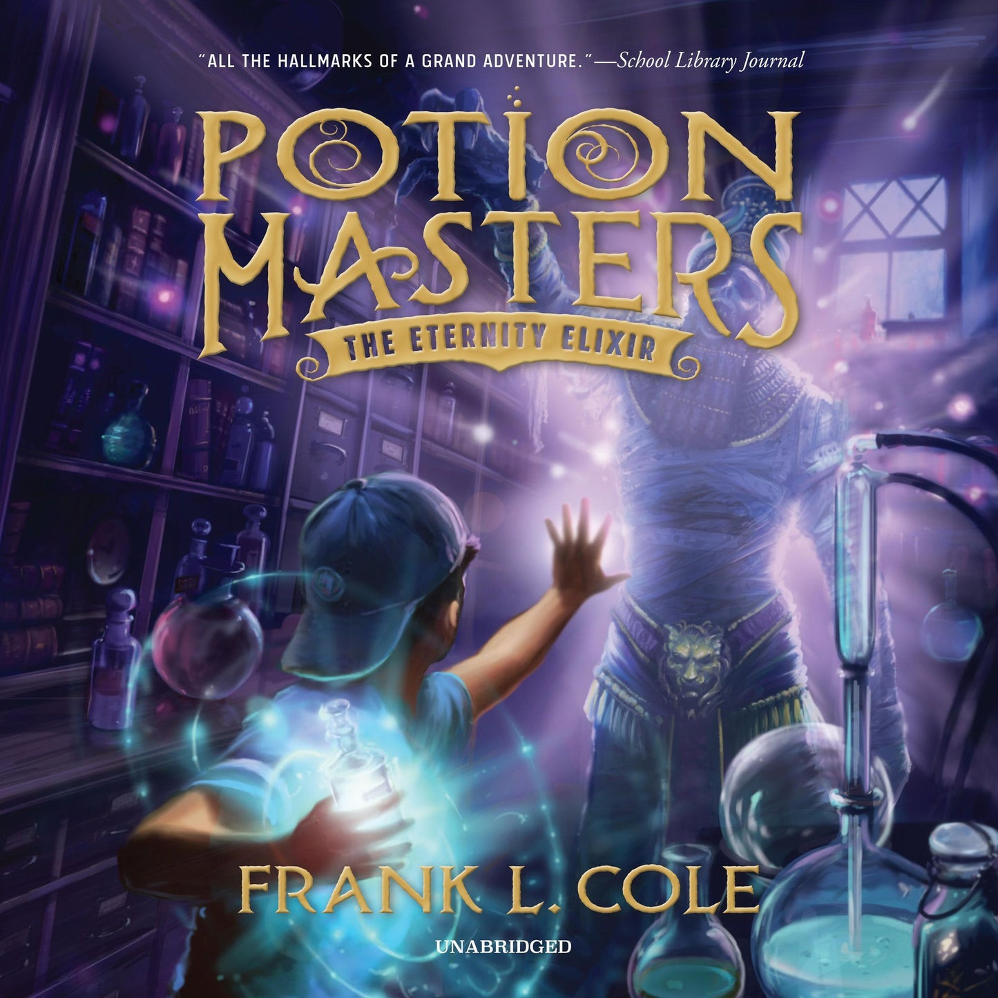 The Eternity Elixir: Potion Masters, Book 1