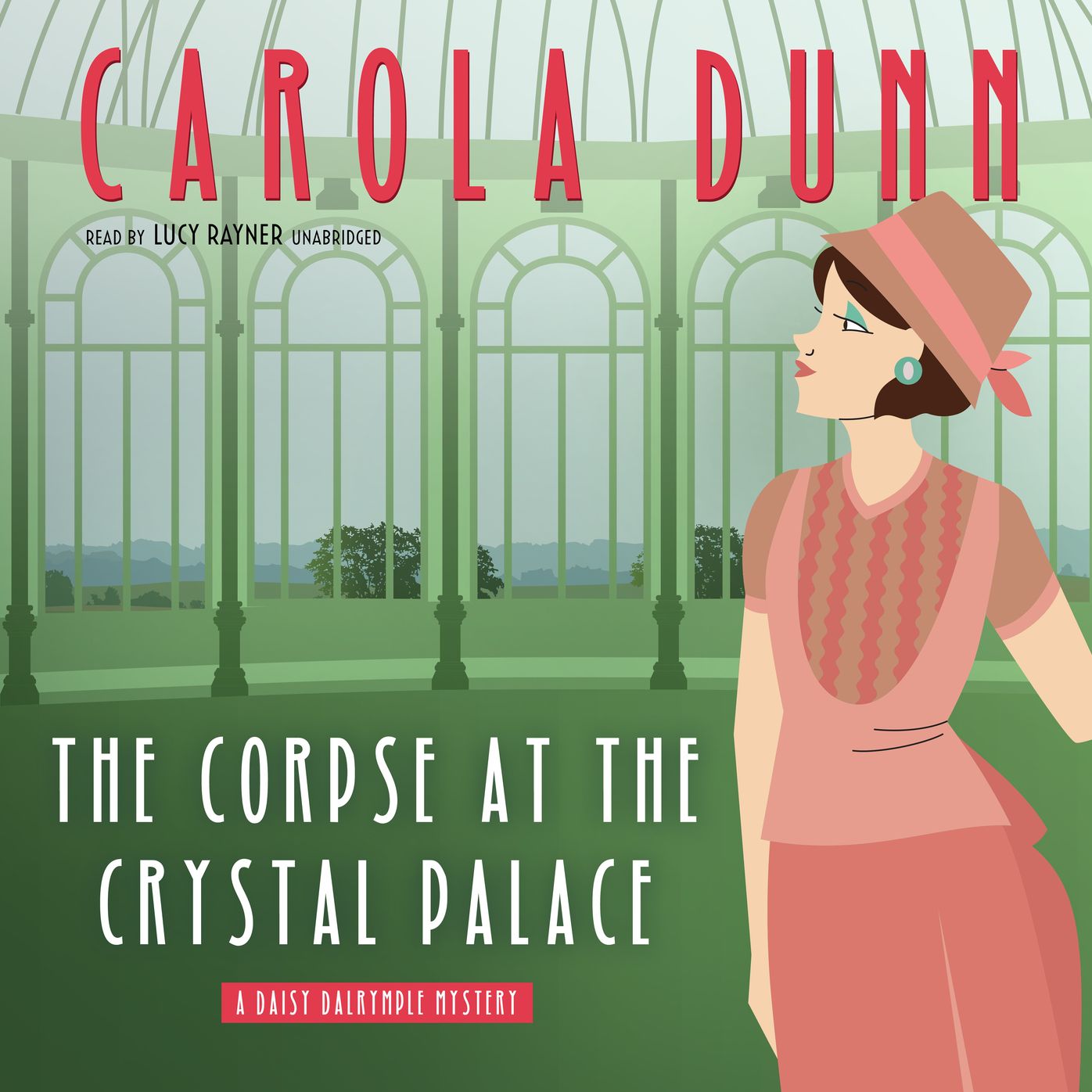 The Corpse at the Crystal Palace: A Daisy Dalrymple Mystery