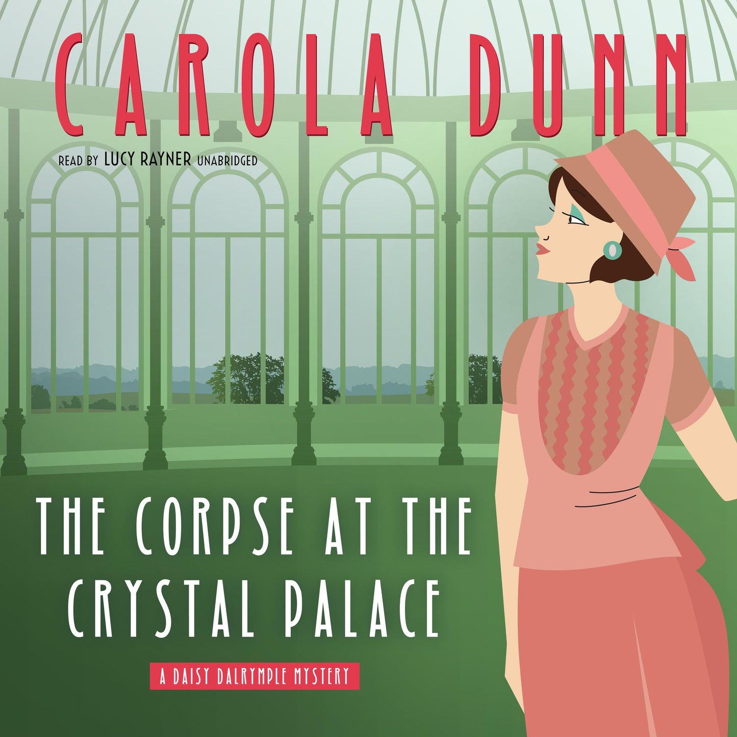 The Corpse at the Crystal Palace: A Daisy Dalrymple Mystery