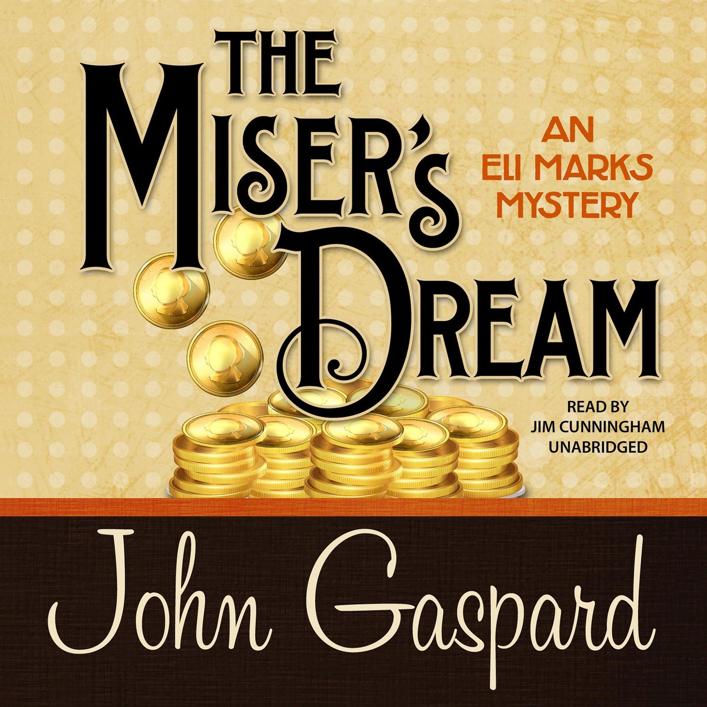 The Miser's Dream: An Eli Marks Mystery